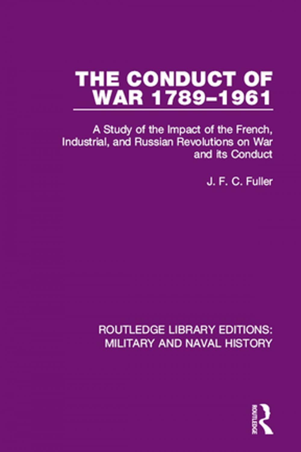 Big bigCover of The Conduct of War 1789-1961