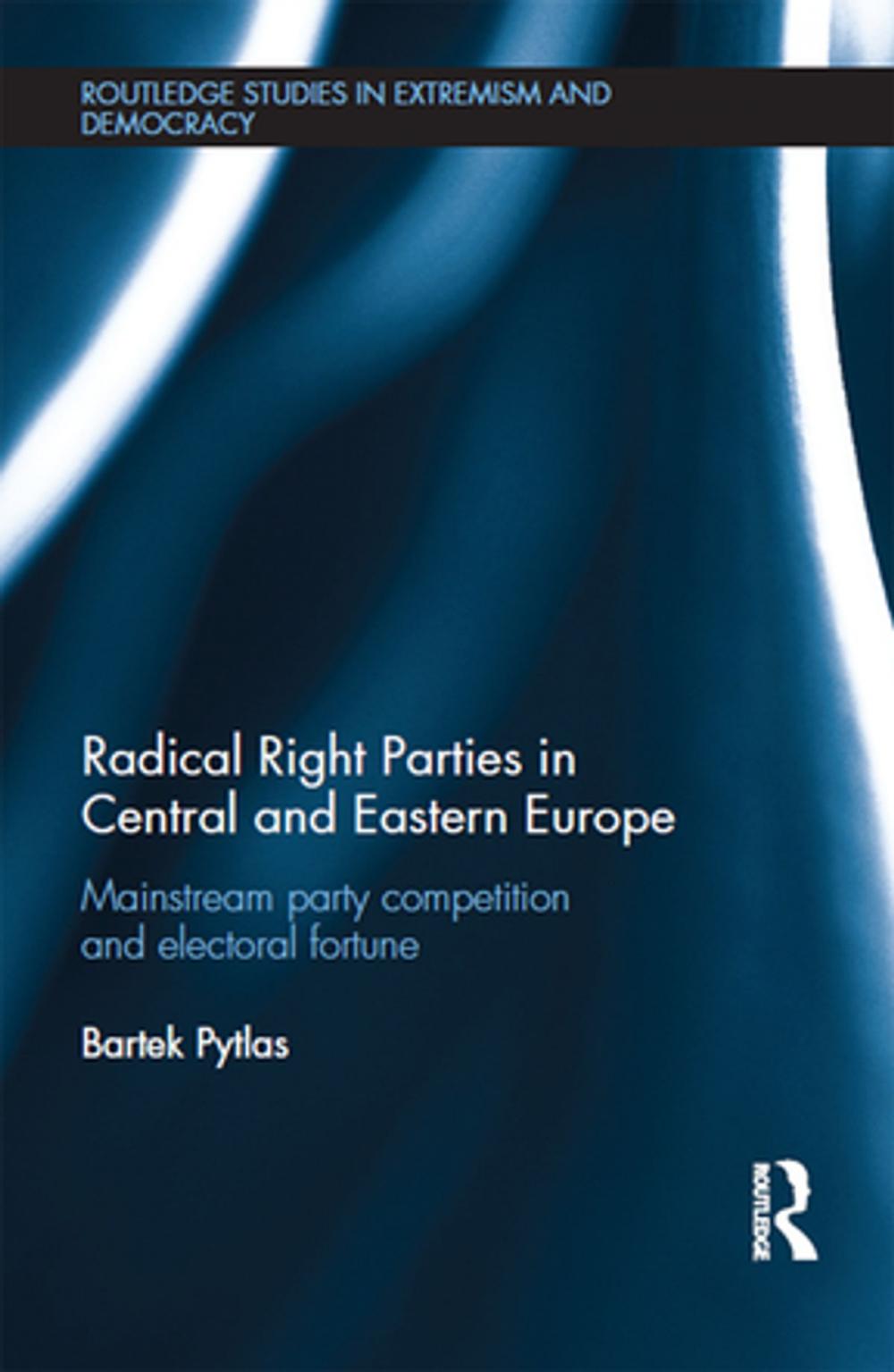Big bigCover of Radical Right Parties in Central and Eastern Europe