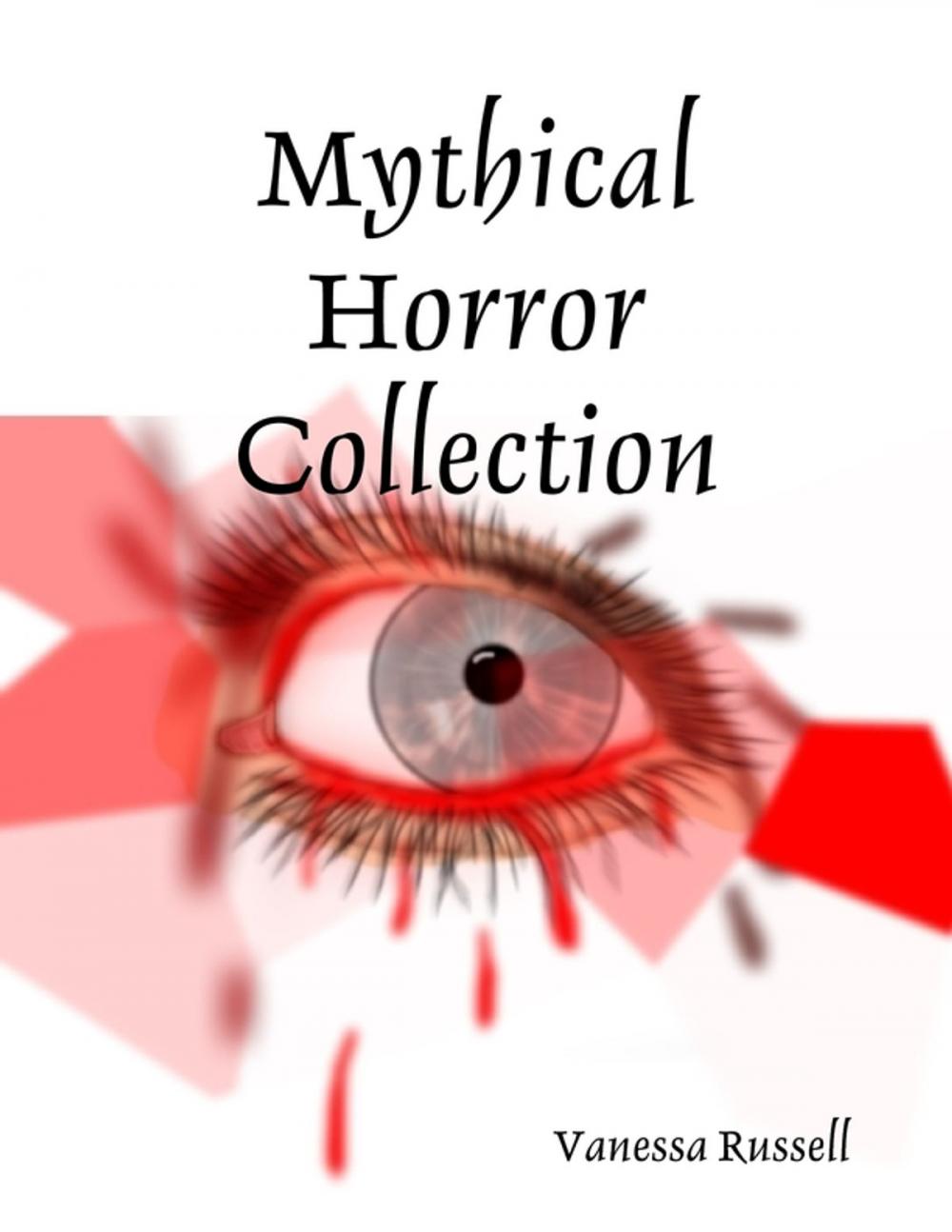 Big bigCover of Mythical Horror Collection