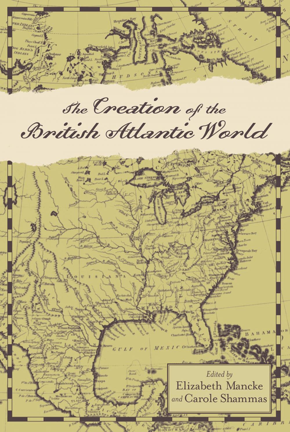 Big bigCover of The Creation of the British Atlantic World