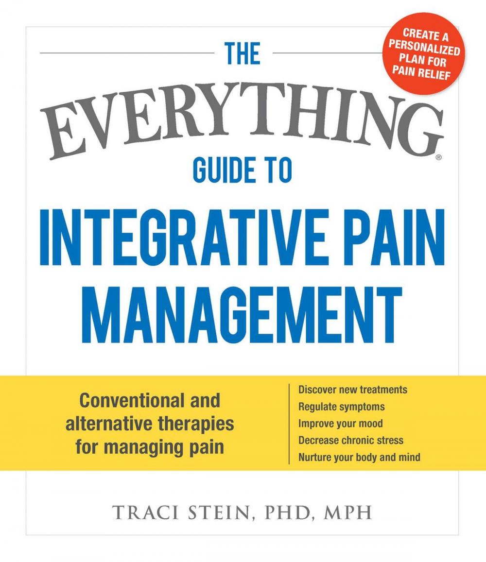 Big bigCover of The Everything Guide To Integrative Pain Management