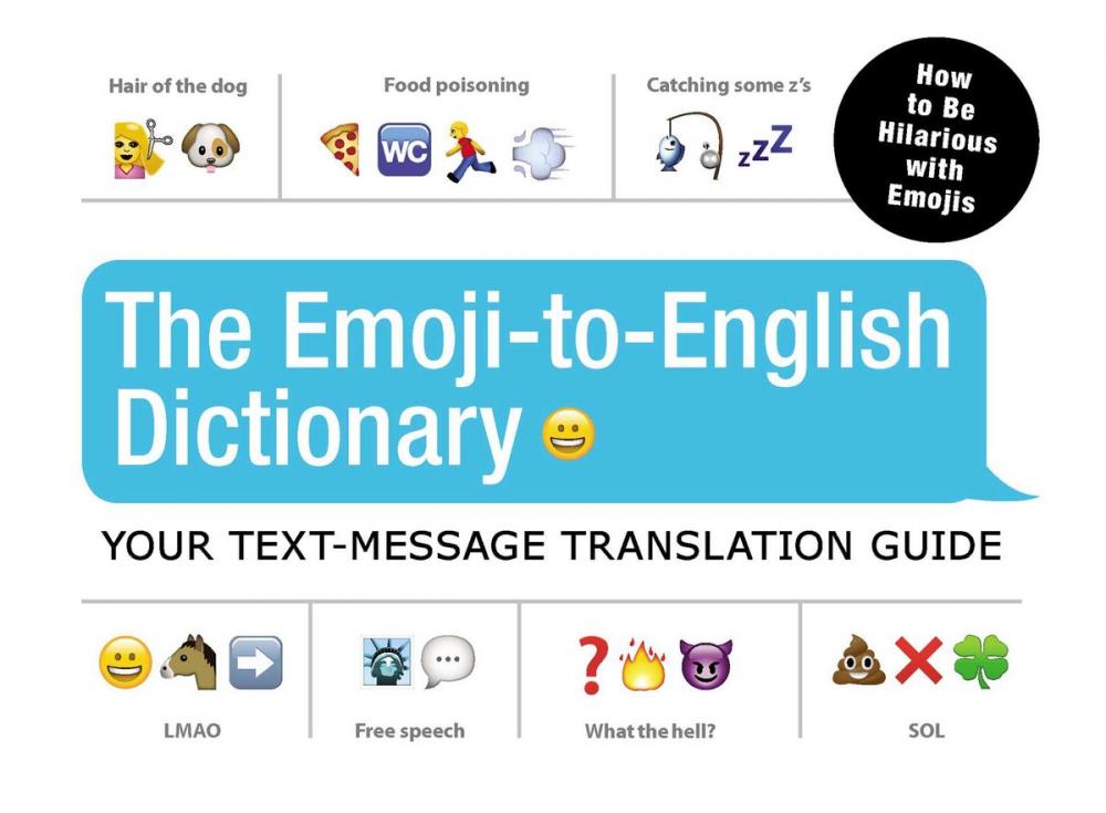 Big bigCover of The Emoji-To-English Dictionary
