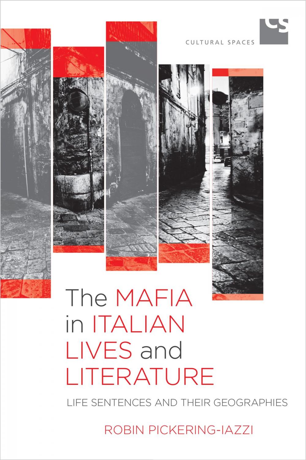 Big bigCover of The Mafia in Italian Lives and Literature