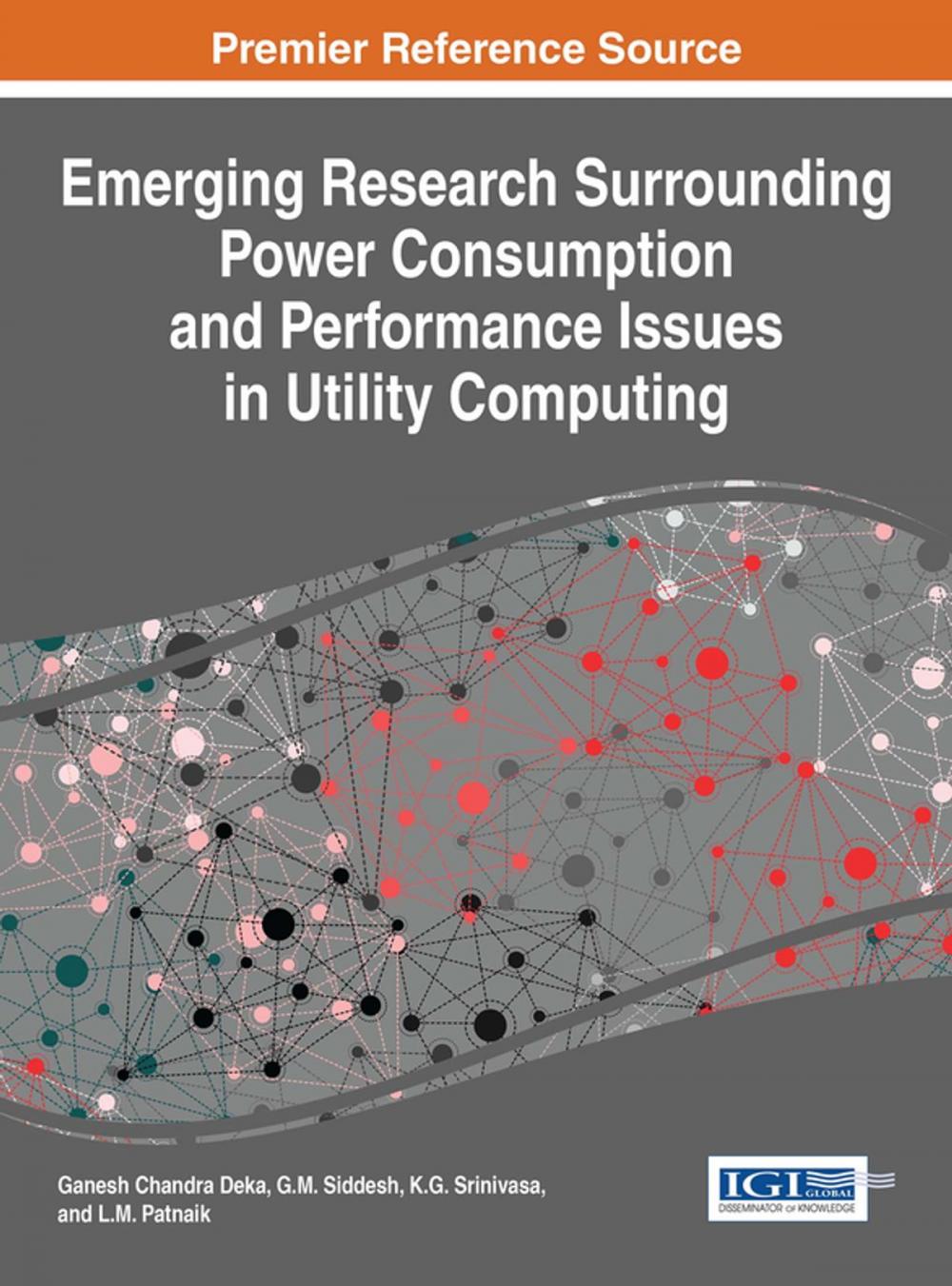 Big bigCover of Emerging Research Surrounding Power Consumption and Performance Issues in Utility Computing