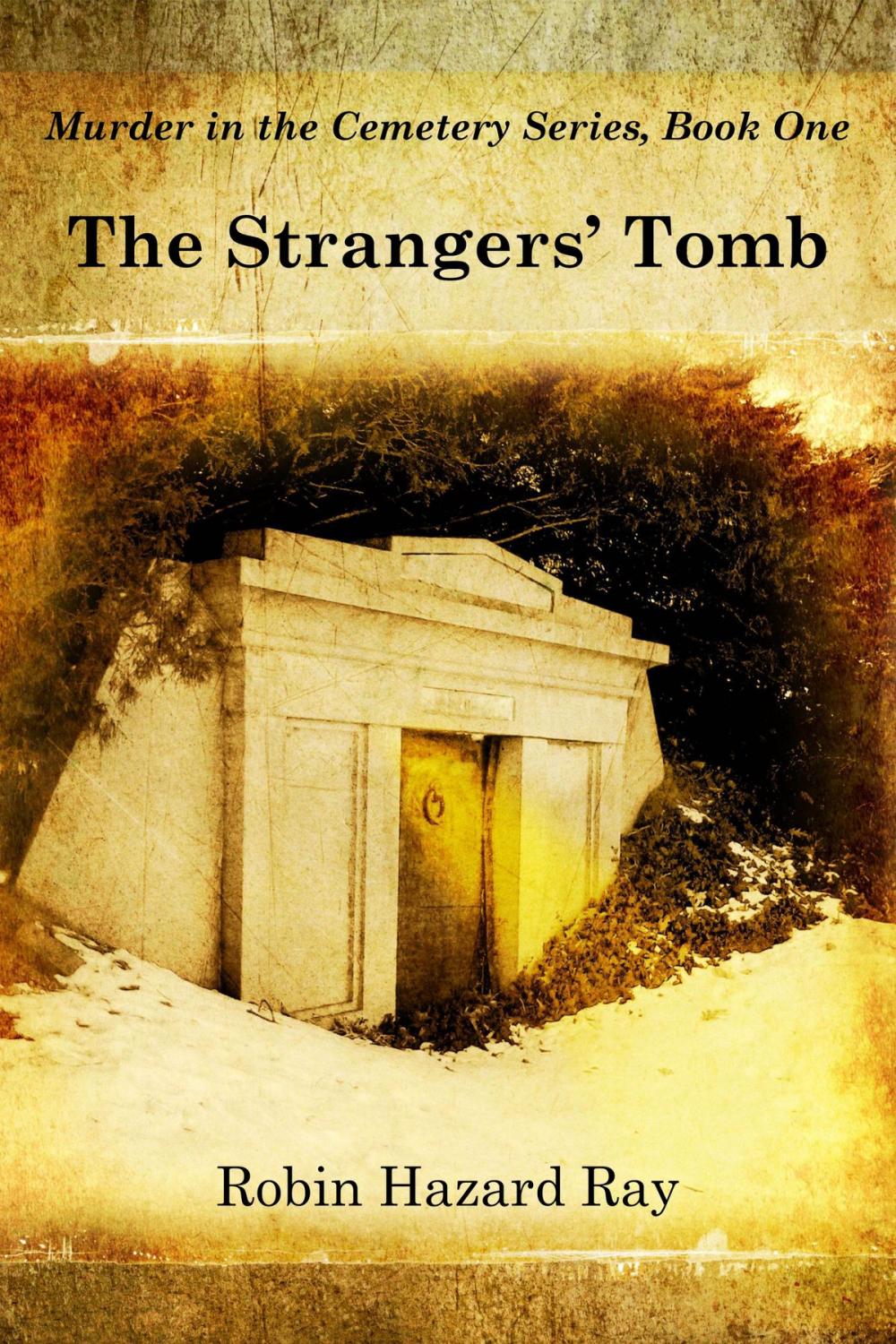 Big bigCover of The Strangers' Tomb