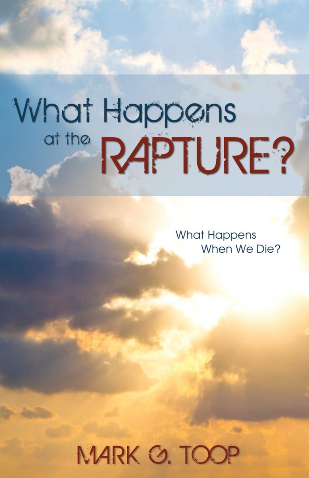 Big bigCover of What Happens at the Rapture?
