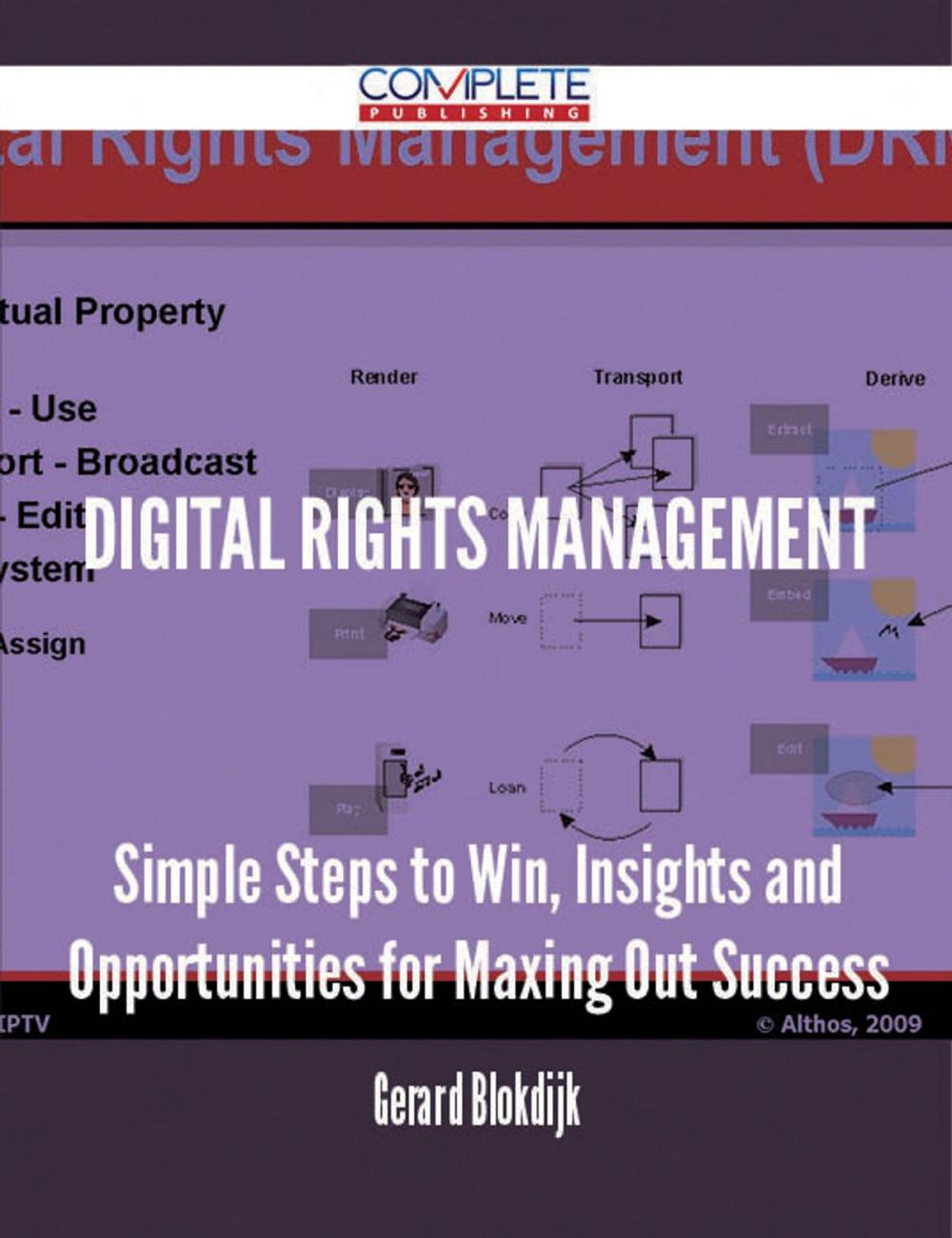 Big bigCover of digital rights management - Simple Steps to Win, Insights and Opportunities for Maxing Out Success
