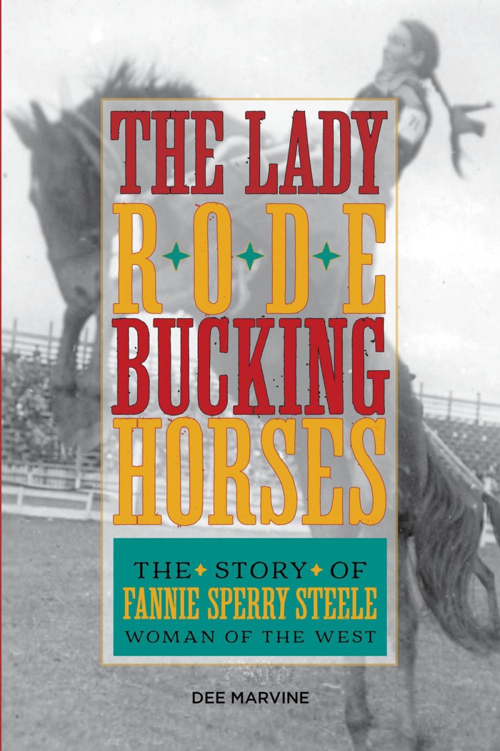Big bigCover of Lady Rode Bucking Horses