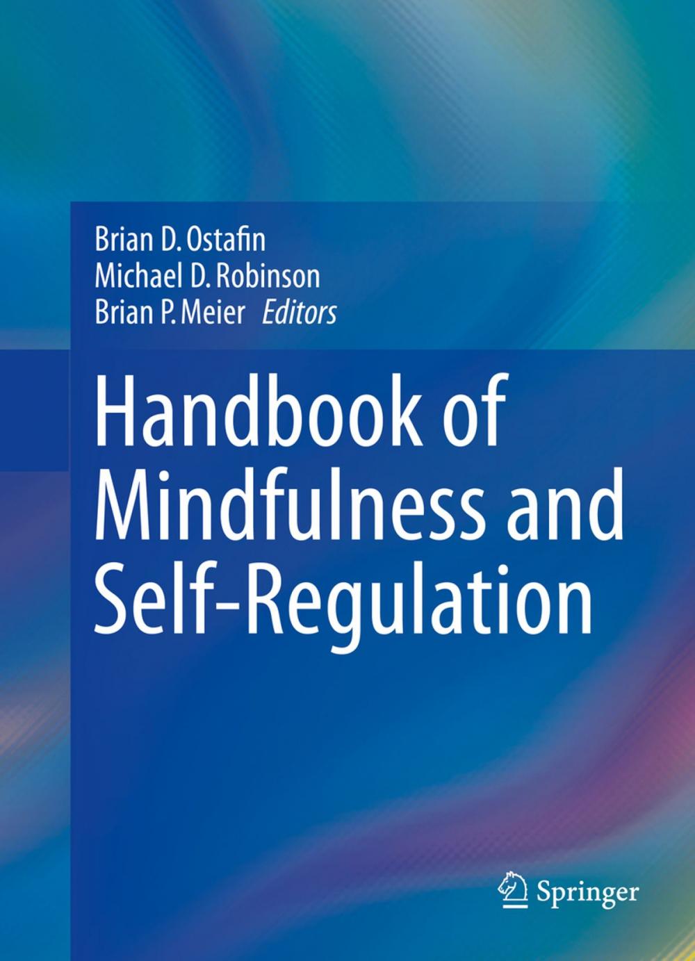 Big bigCover of Handbook of Mindfulness and Self-Regulation