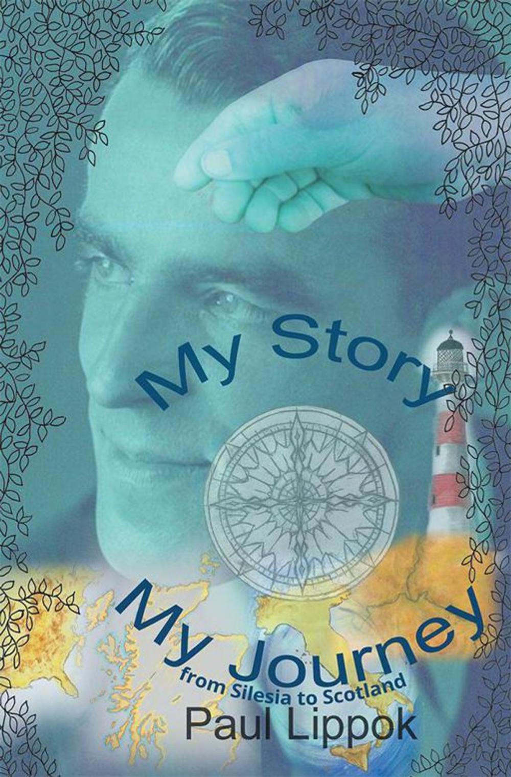 Big bigCover of My Story, My Journey