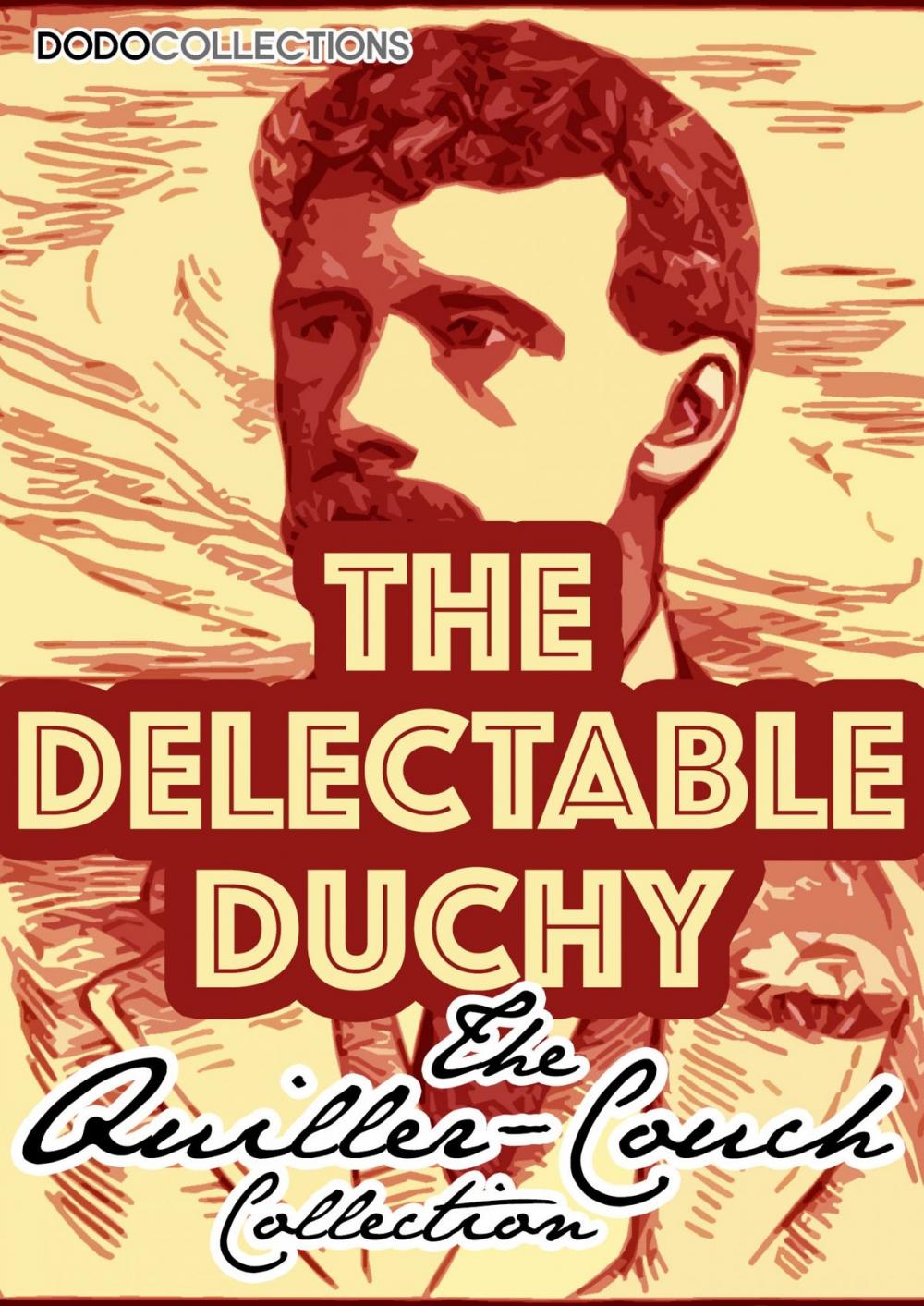 Big bigCover of The Delectable Duchy
