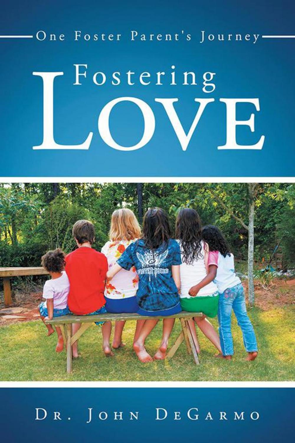 Big bigCover of Fostering Love