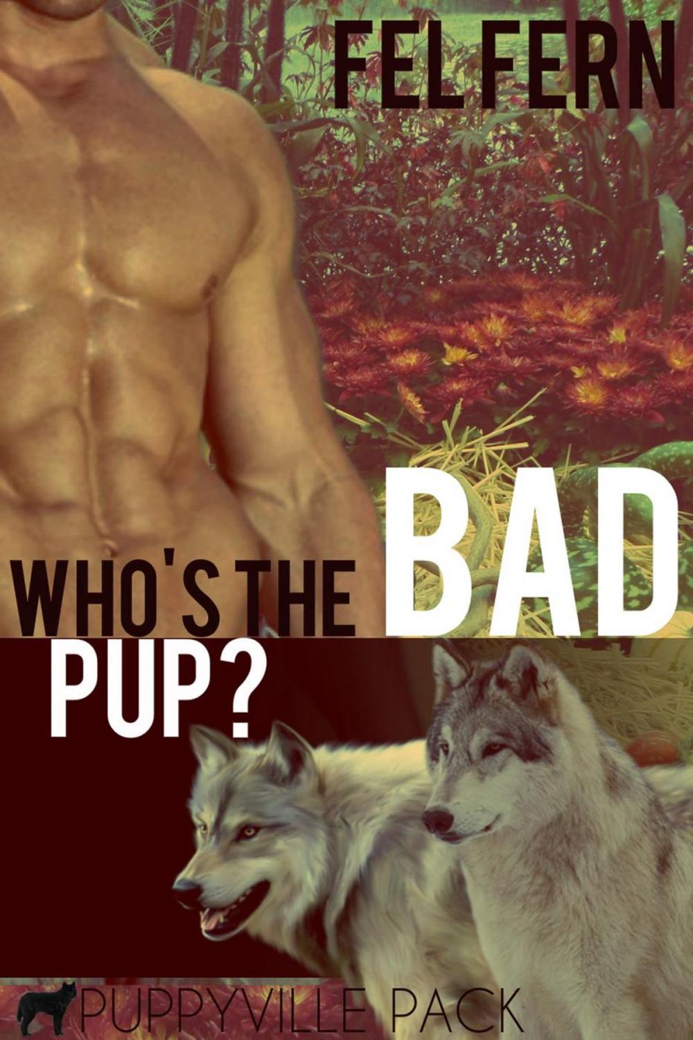 Big bigCover of Who's the Bad Pup?