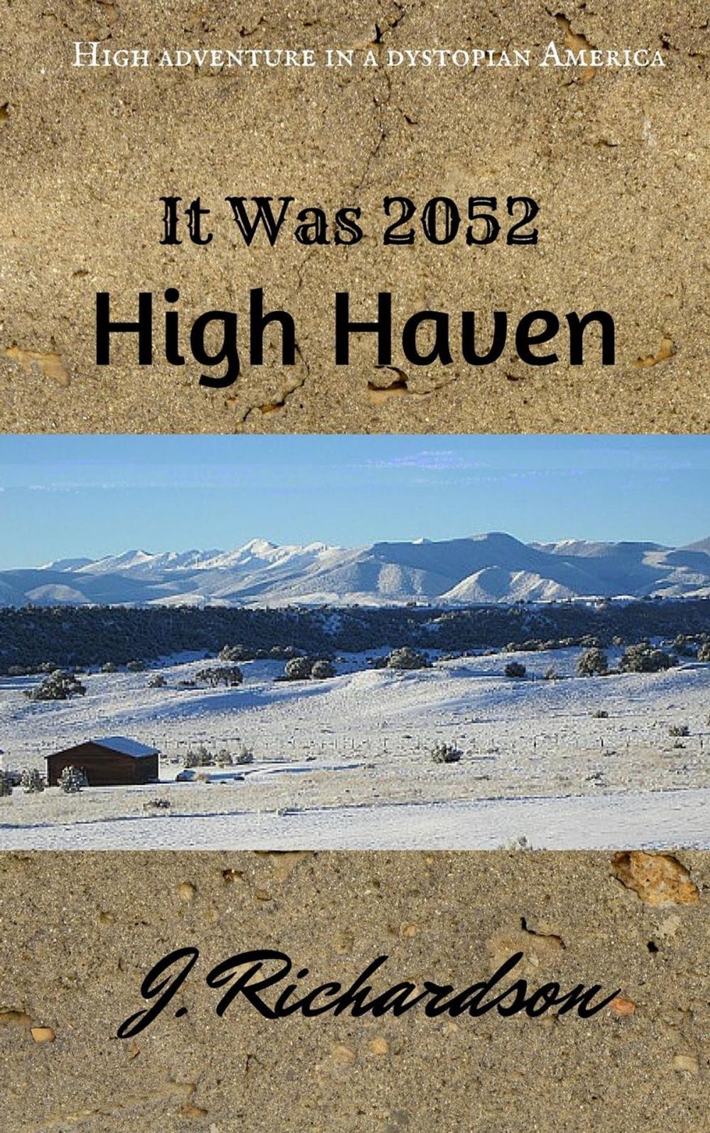 Big bigCover of It Was 2052, High Haven