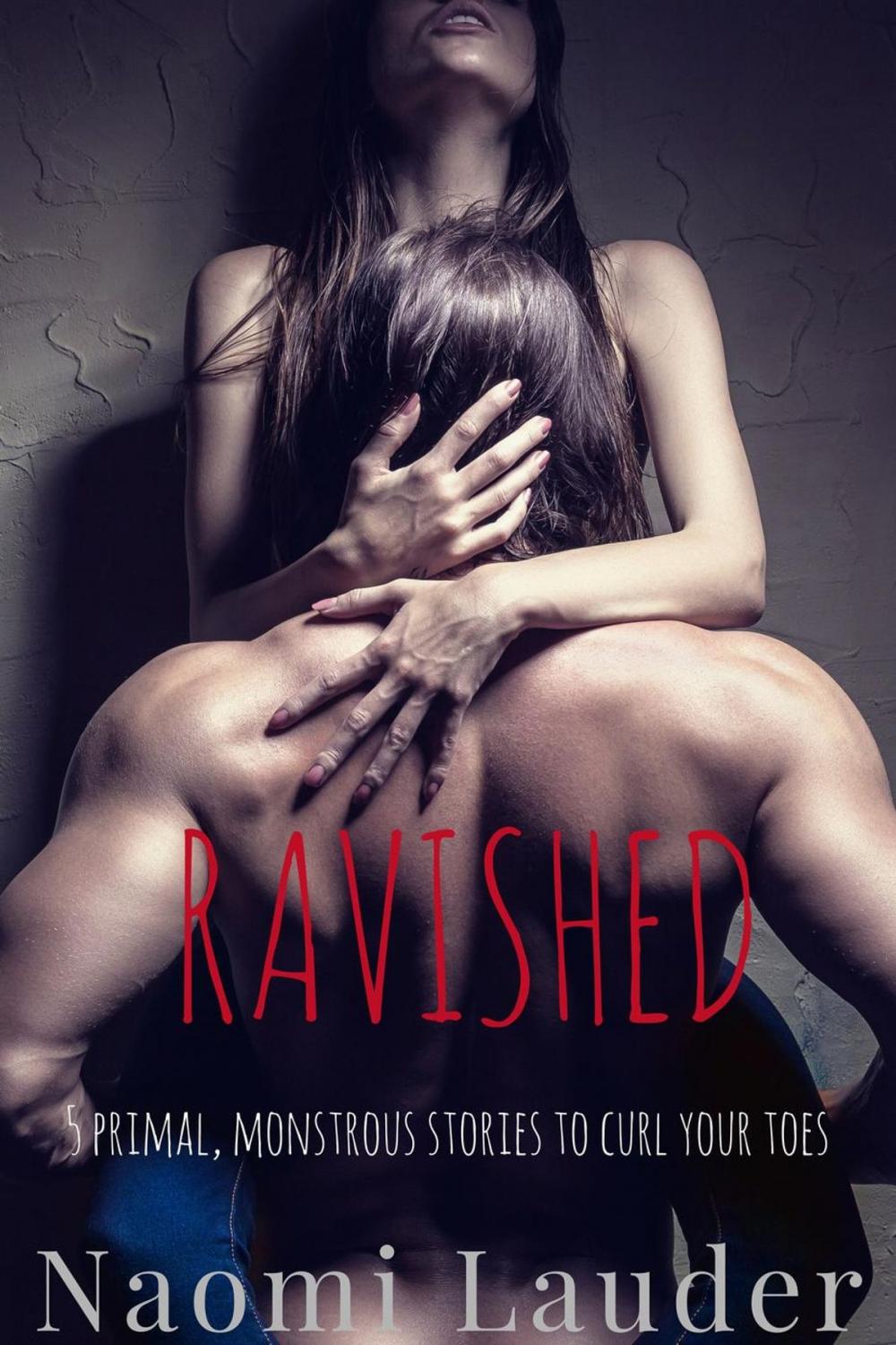 Big bigCover of Ravished (5 monster erotica stories)