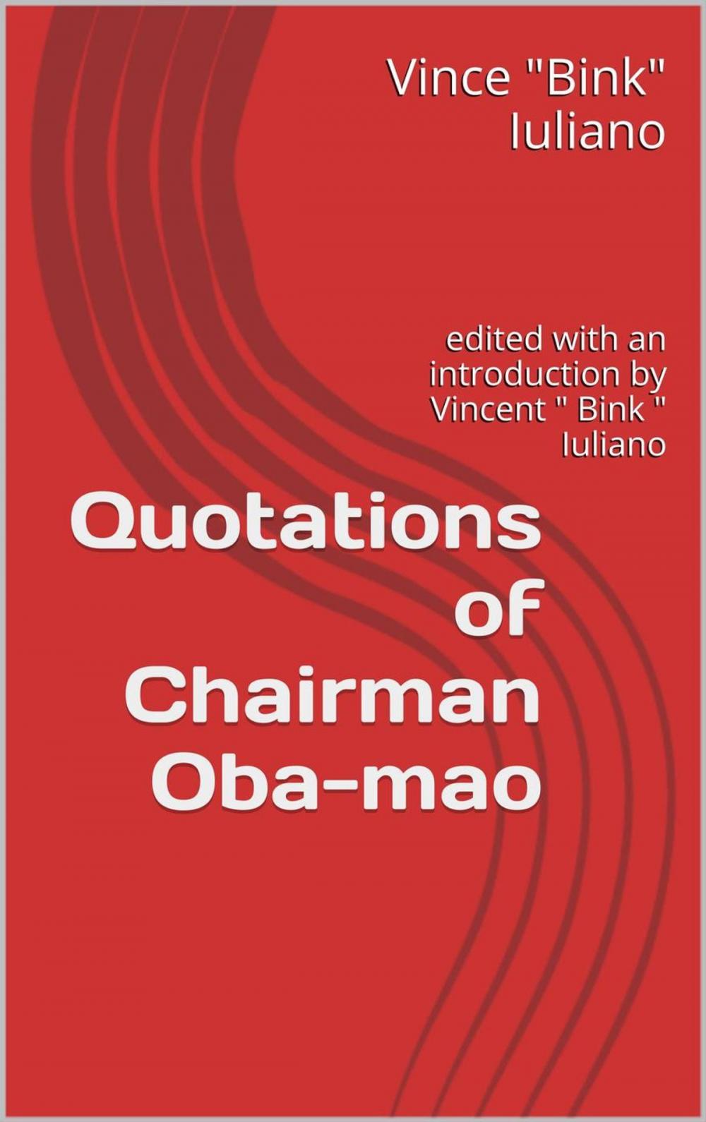 Big bigCover of Quotations of Chairman Oba-mao