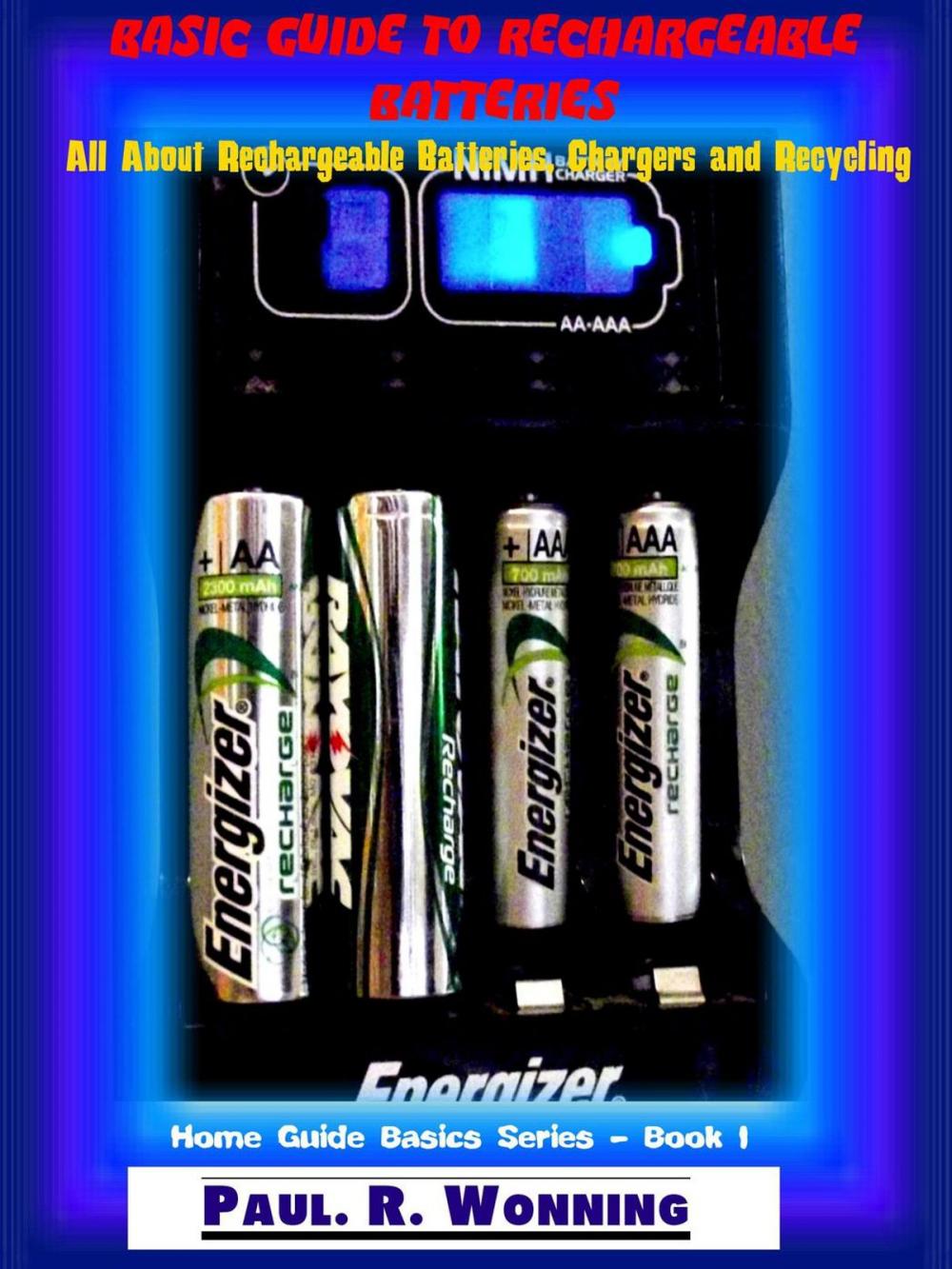 Big bigCover of Basic Guide to Rechargeable Batteries