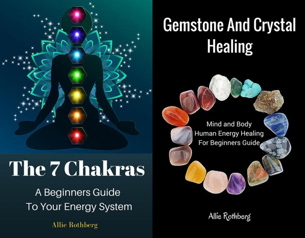 Big bigCover of Gemstone and Crystal Healing Mind and Body Human Energy Healing For Beginners Guide With The 7 Chakras A Beginners Guide To Your Energy System Box Set Collection