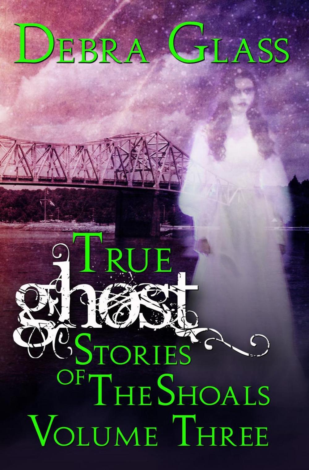 Big bigCover of True Ghost Stories of the Shoals Vol. 3