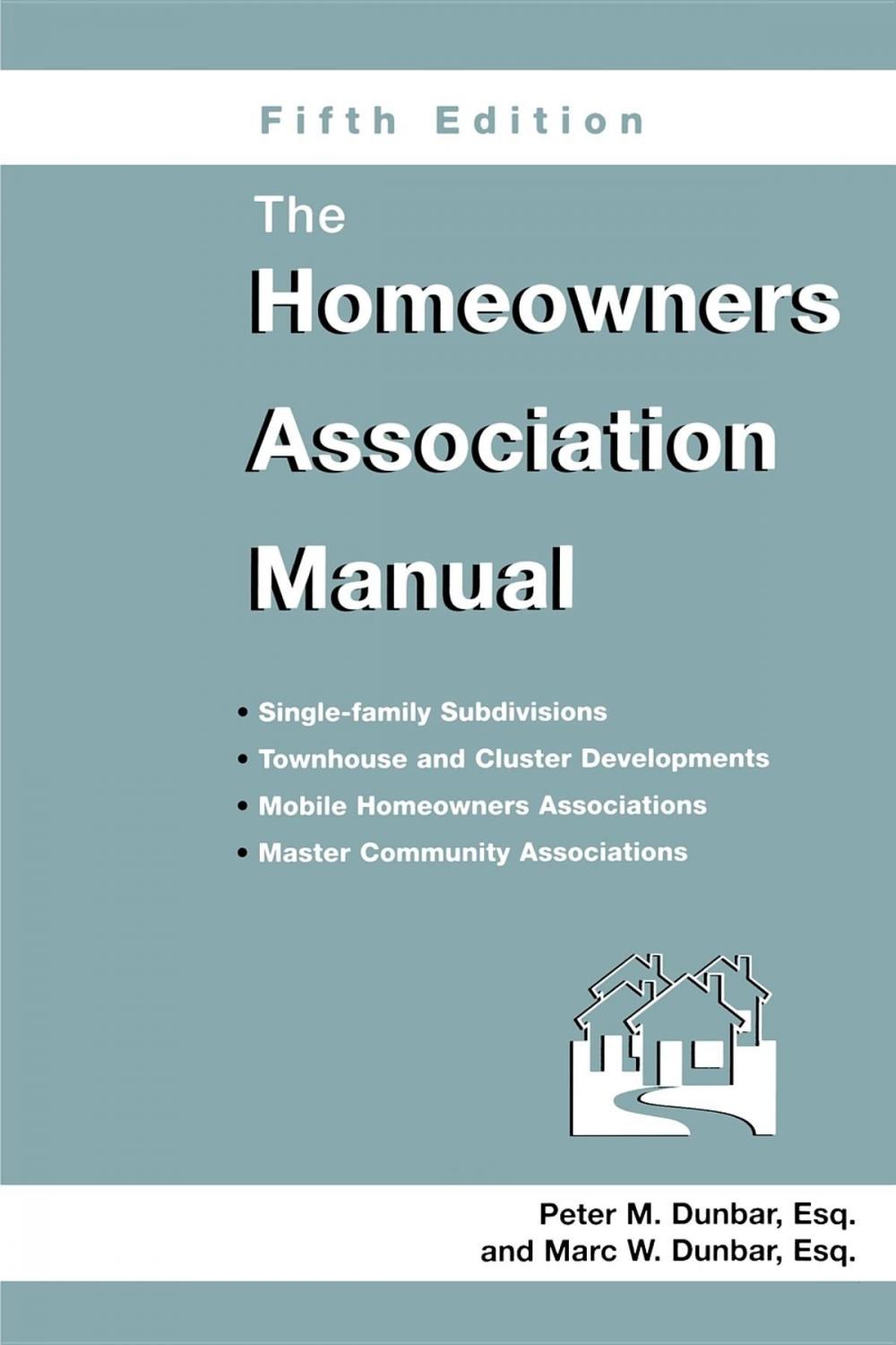 Big bigCover of The Homeowners Association Manual