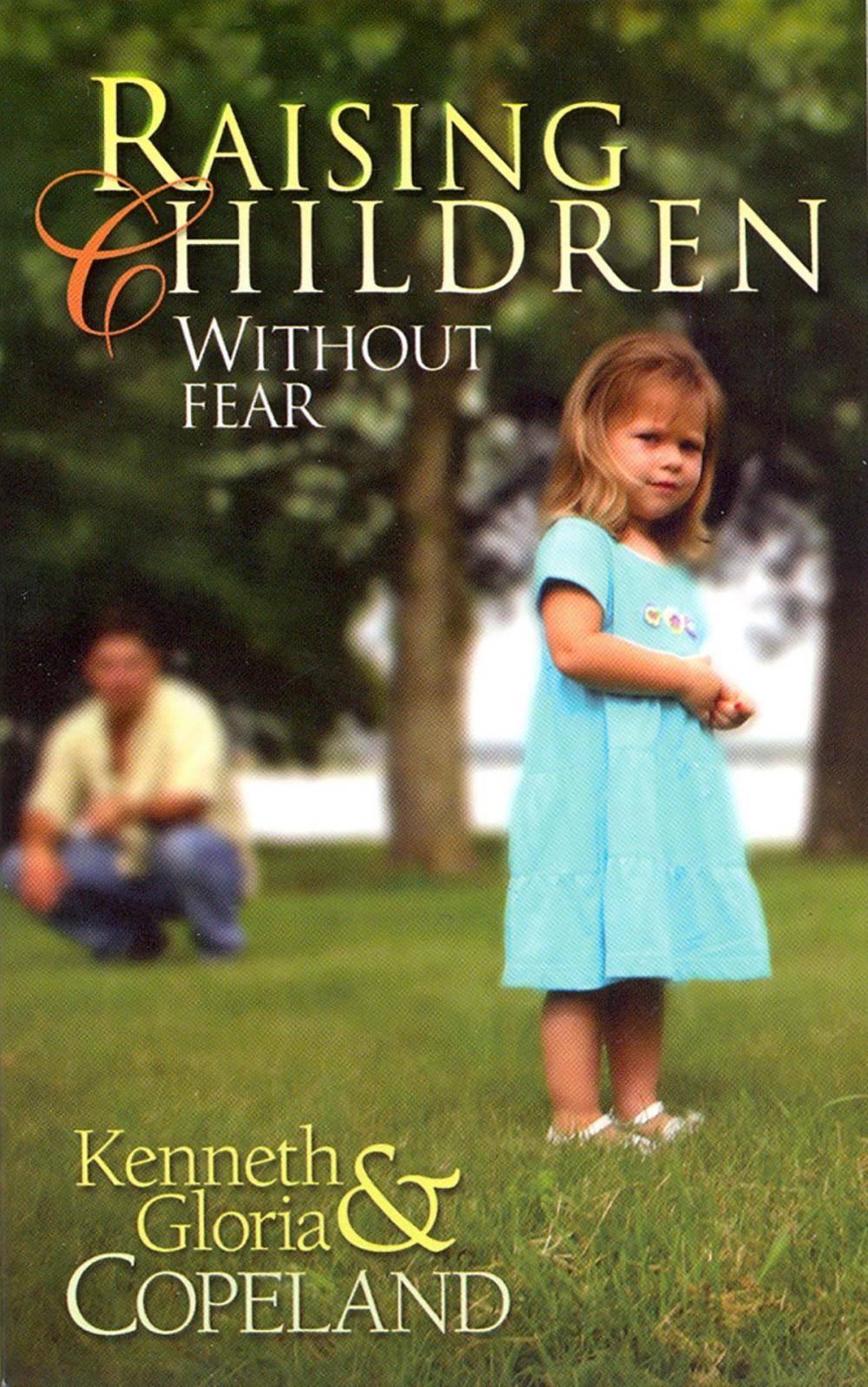 Big bigCover of Raising Children Without Fear
