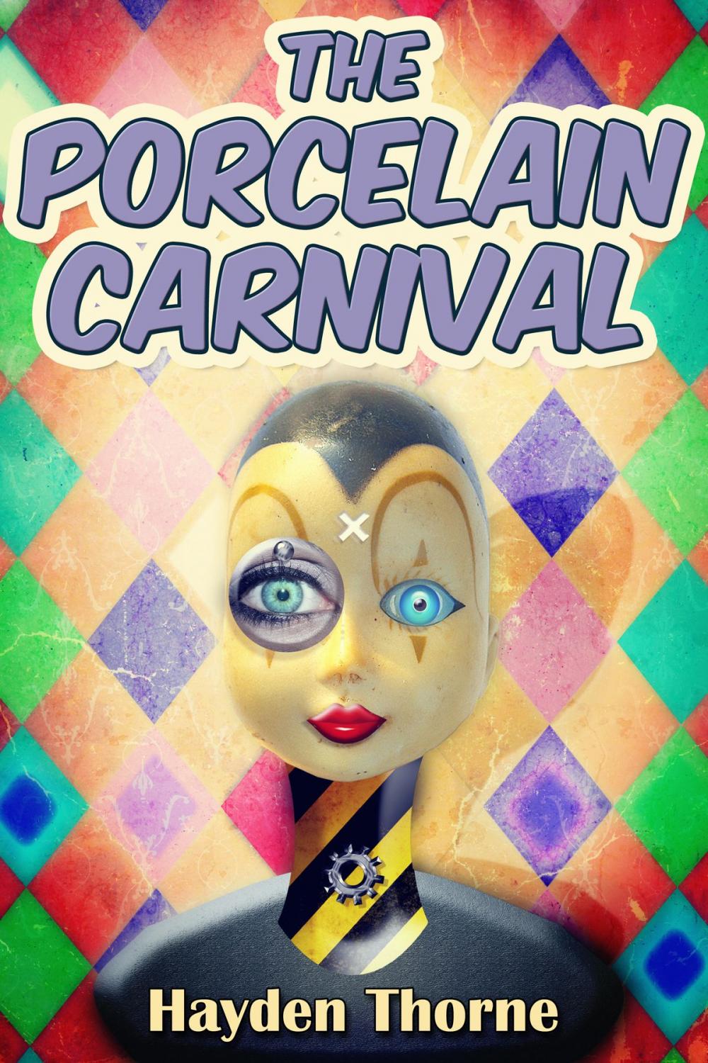 Big bigCover of The Porcelain Carnival