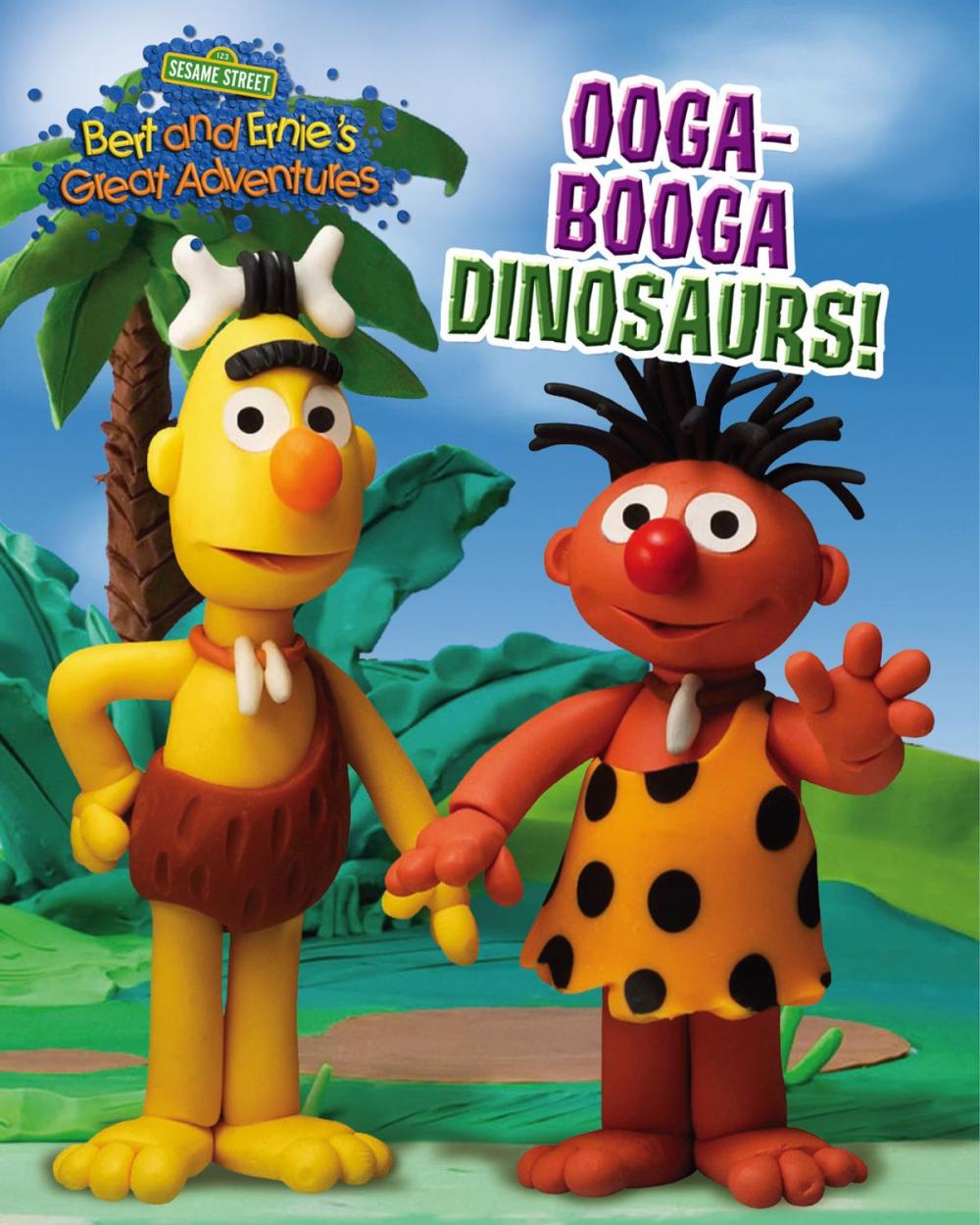 Big bigCover of Ooga-Booga Dinosaurs! (Bert and Ernie's Great Adventures)