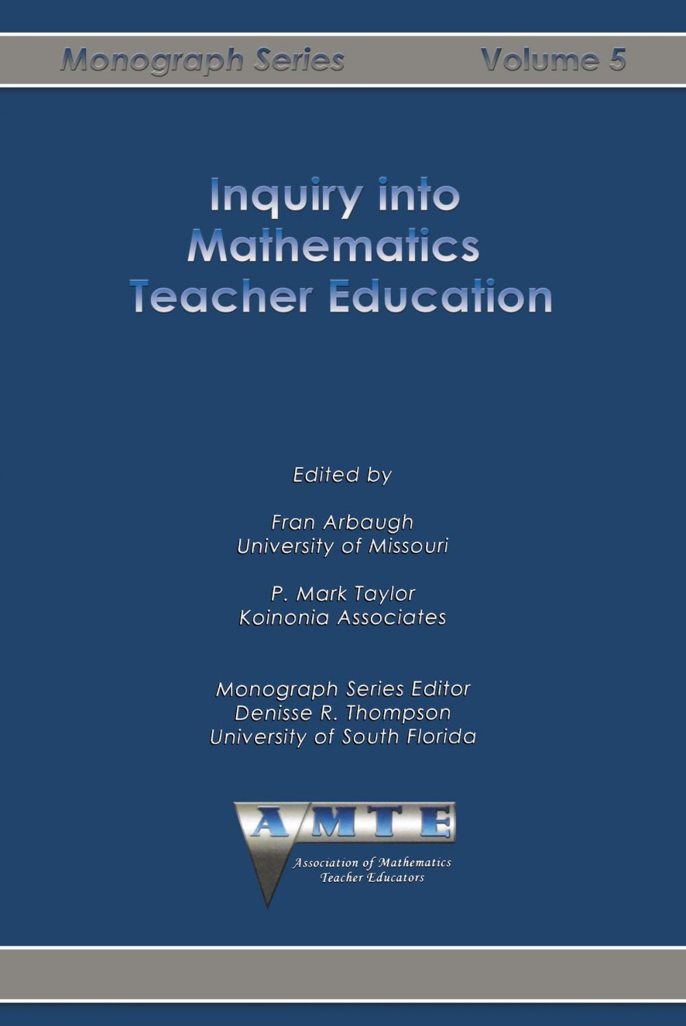 Big bigCover of Inquiry into Mathematics Teacher Education