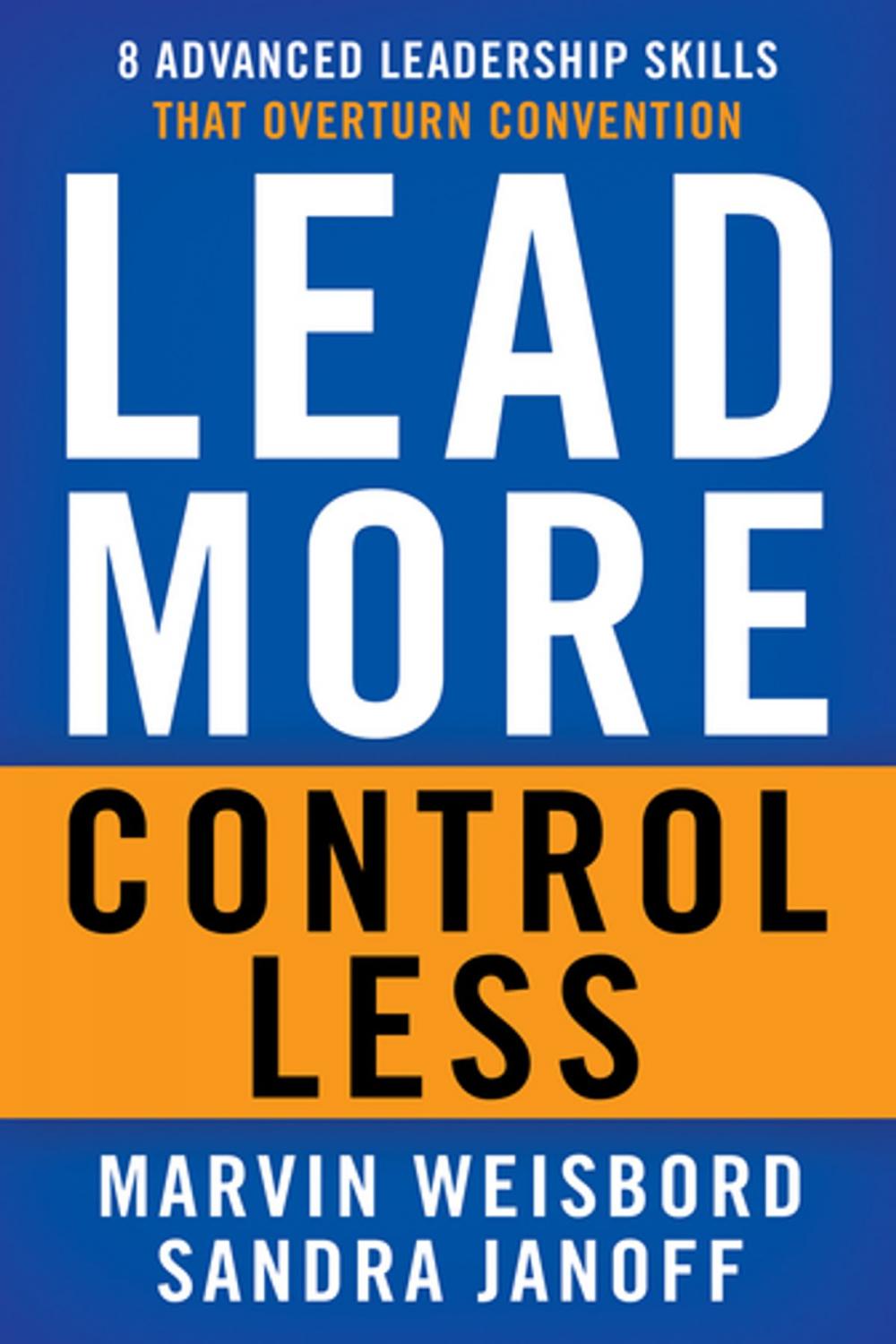 Big bigCover of Lead More, Control Less