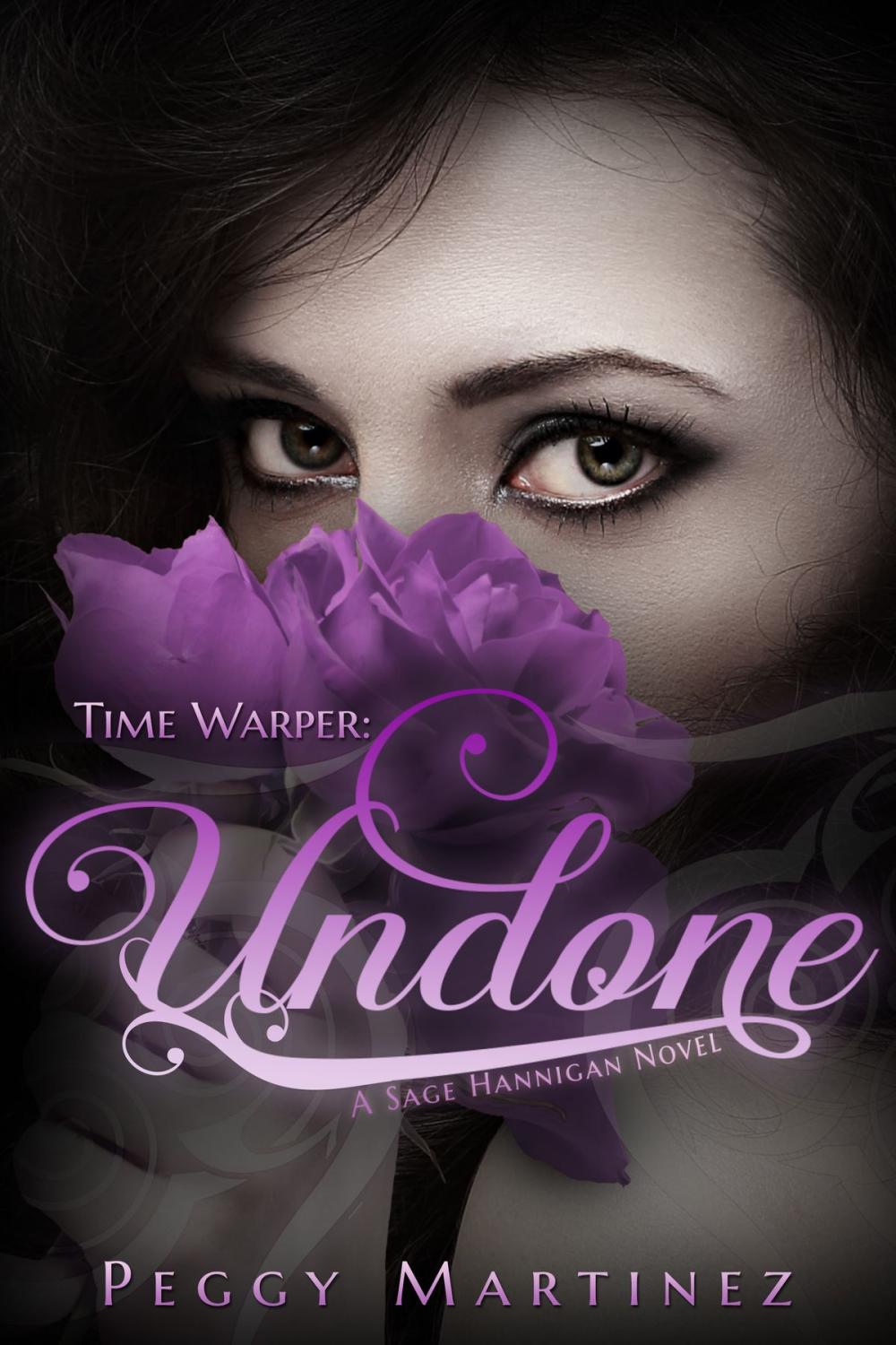 Big bigCover of Time Warper: Undone, A Sage Hannigan Novel