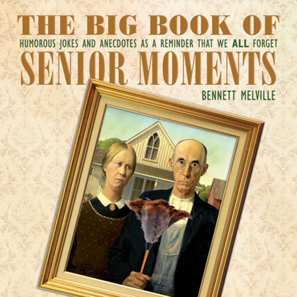 Big bigCover of The Big Book of Senior Moments