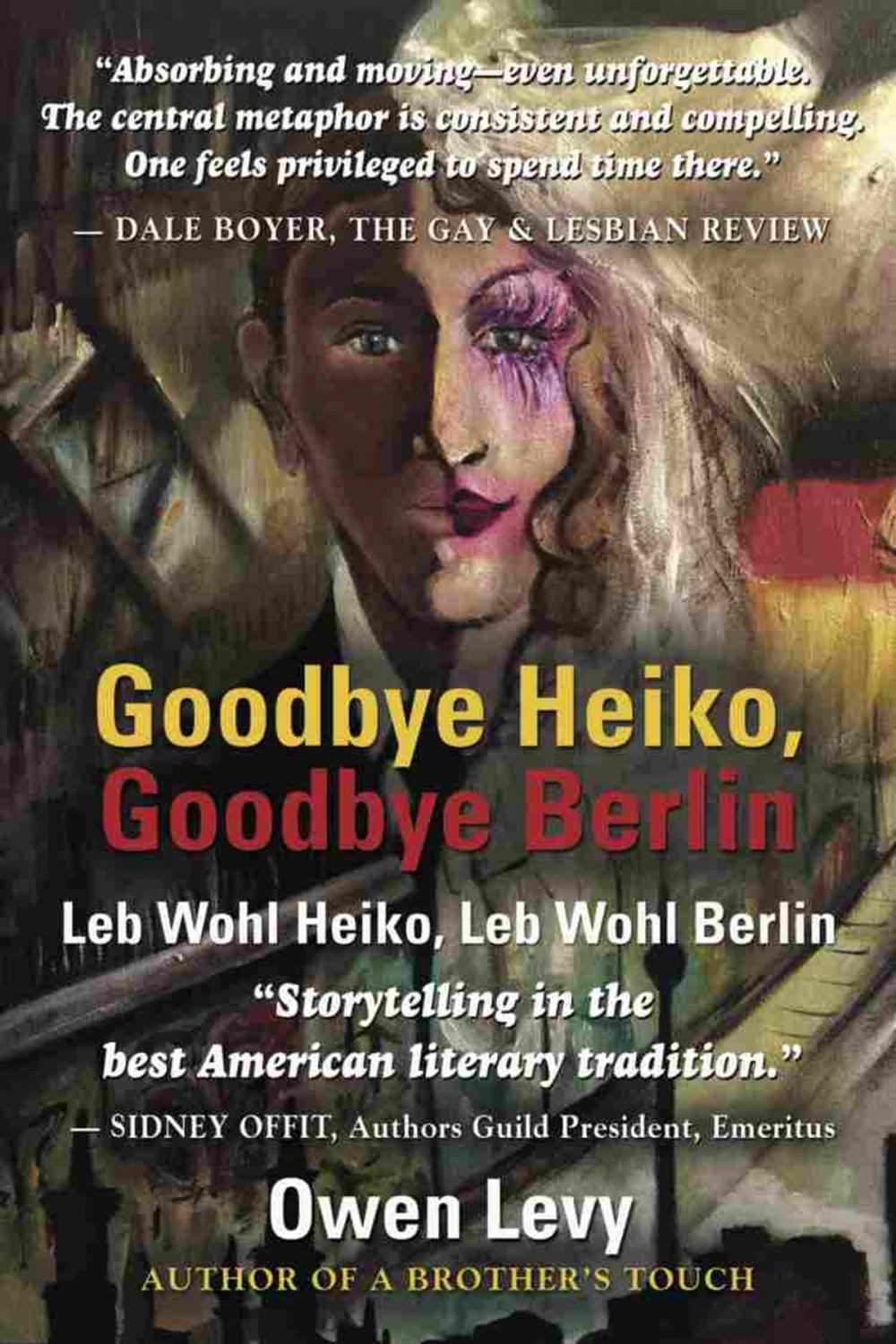 Big bigCover of Goodbye Heiko, Goodbye Berlin (Leb Wohl Heiko, Leb Wohl Berlin)