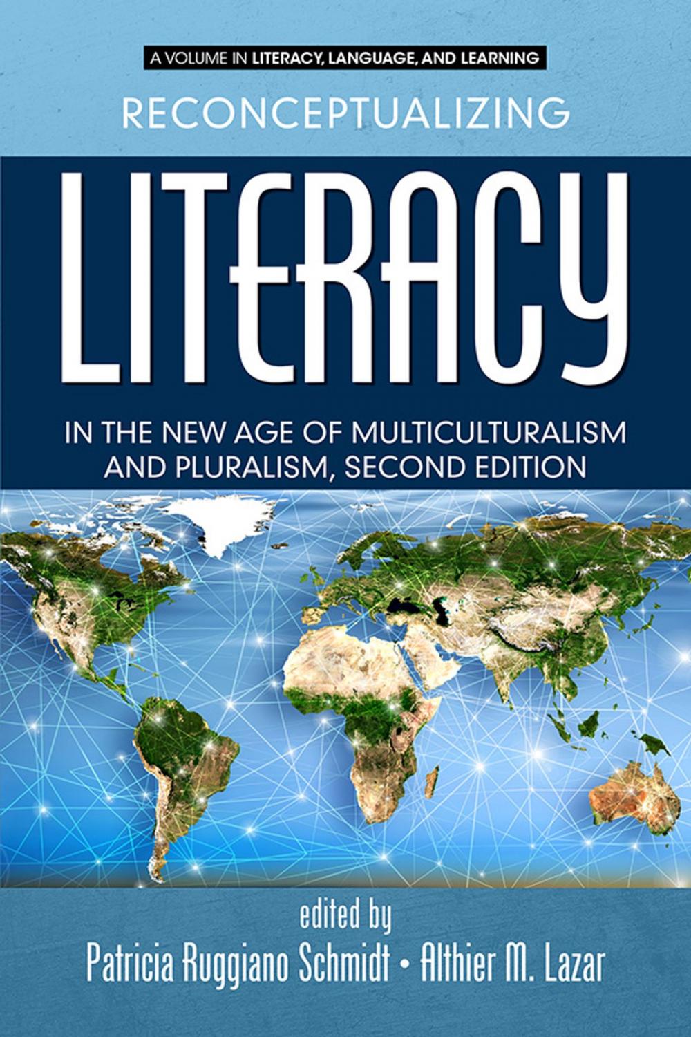 Big bigCover of Reconceptualizing Literacy in the New Age of Multiculturalism and Pluralism