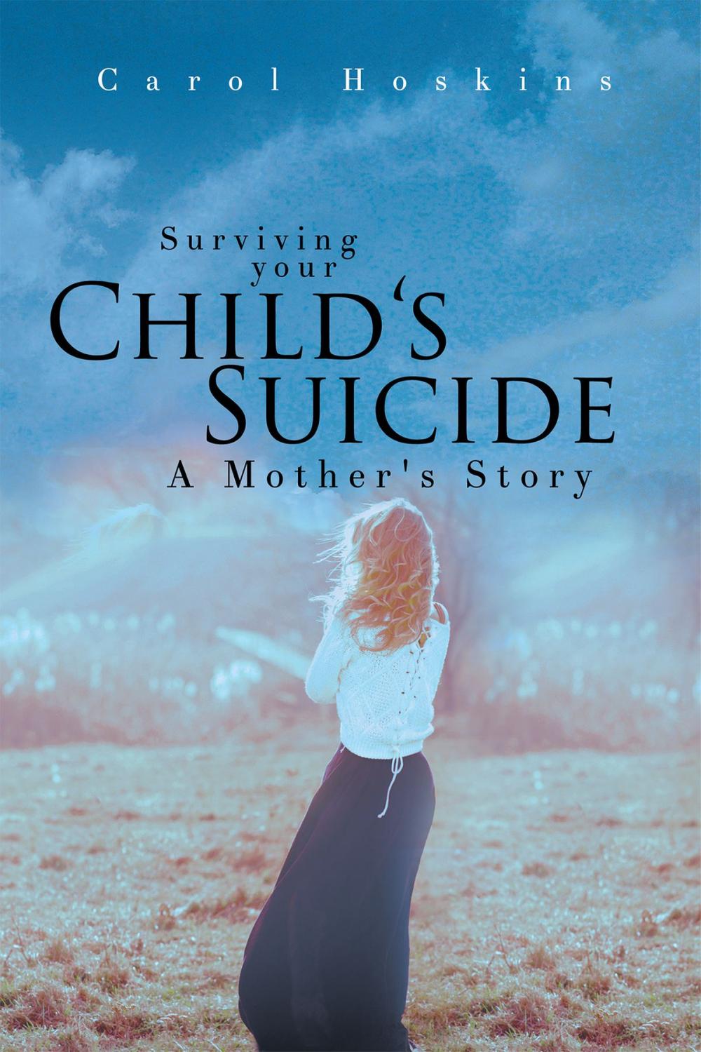 Big bigCover of Surviving Your Child’s Suicide