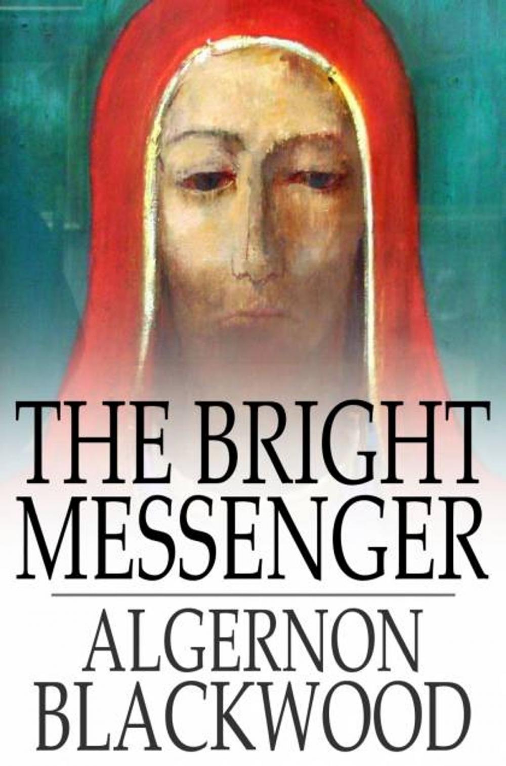 Big bigCover of The Bright Messenger