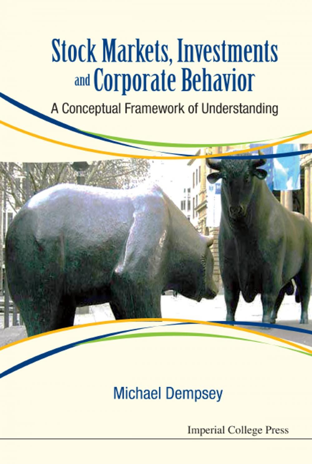 Big bigCover of Stock Markets, Investments and Corporate Behavior