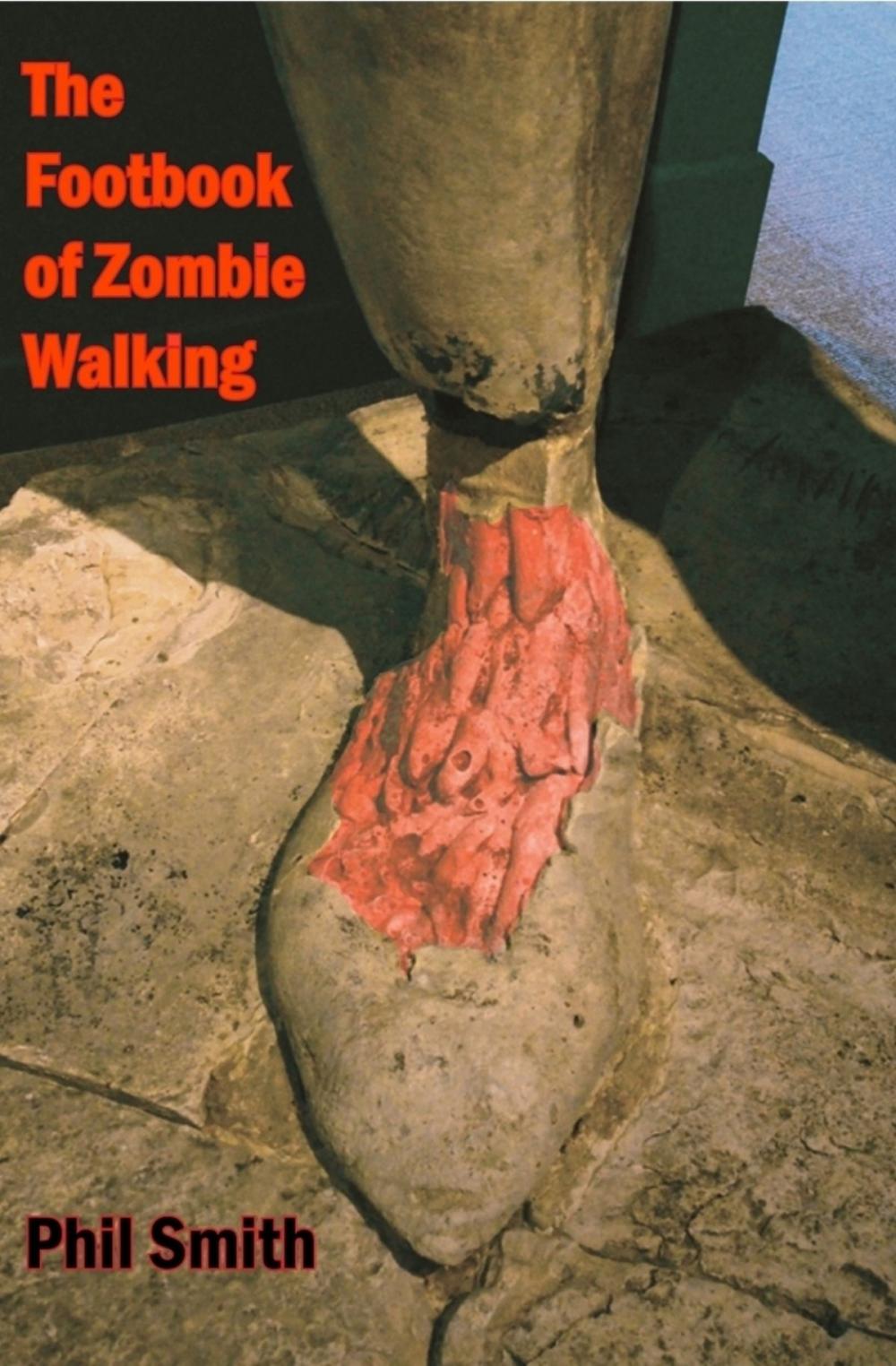 Big bigCover of The Footbook of Zombie Walking