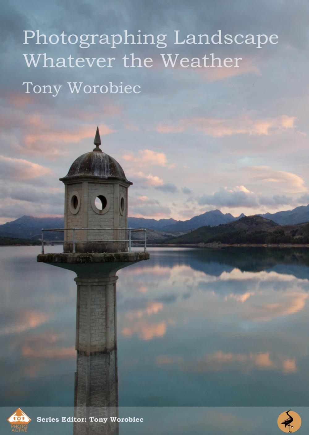 Big bigCover of Photographing Landscape Whatever the Weather