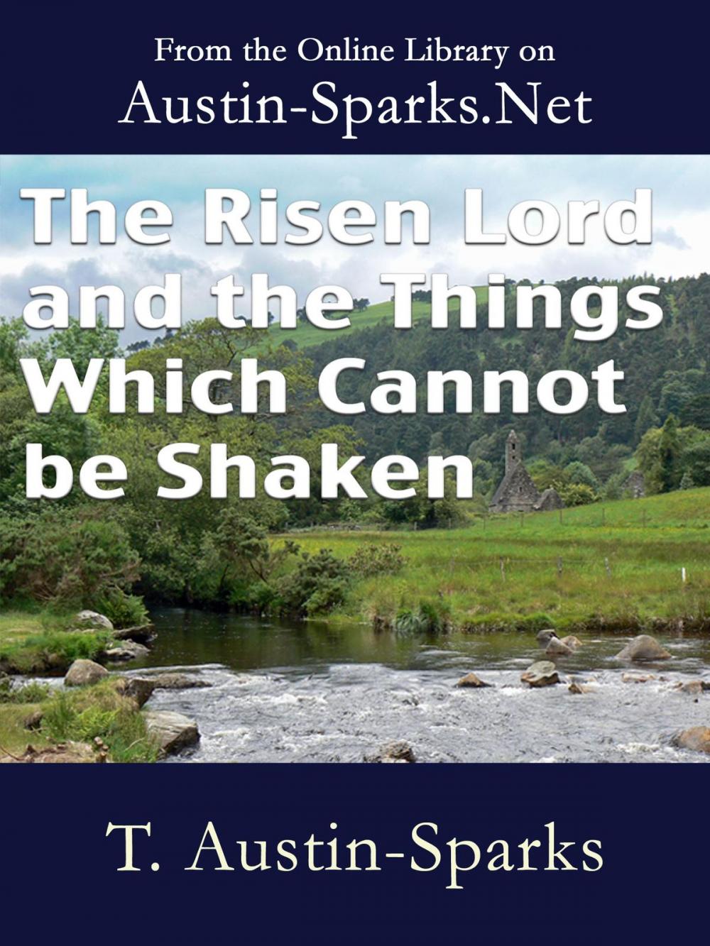 Big bigCover of The Risen Lord and the Things Which Cannot be Shaken
