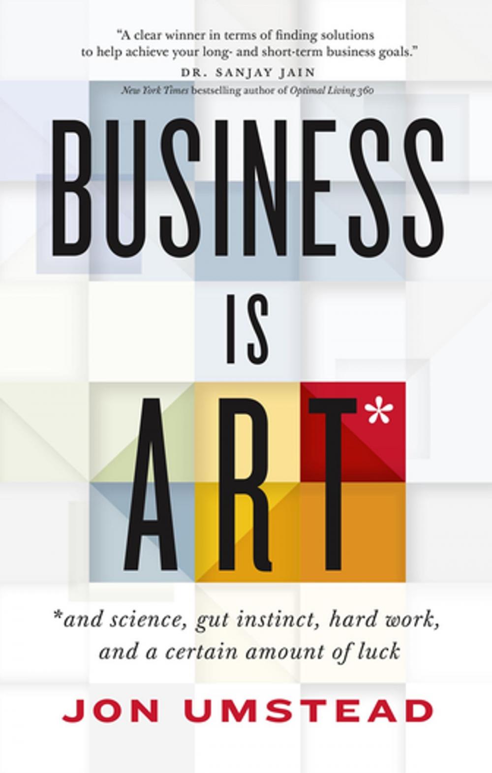 Big bigCover of Business Is ART