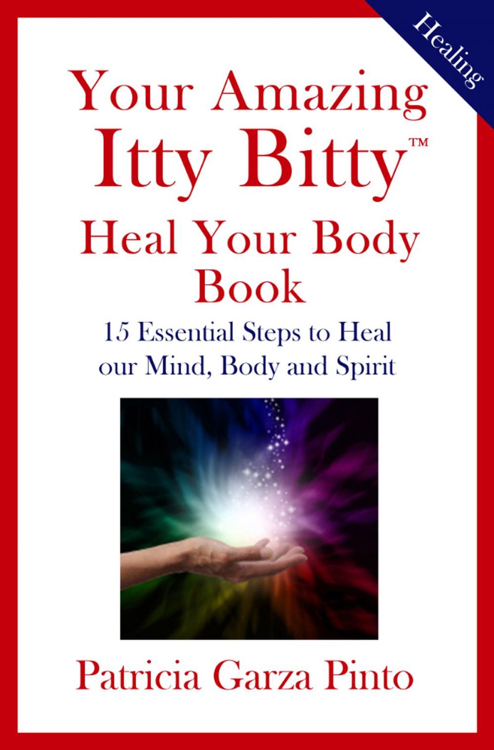 Big bigCover of Your Amazing Itty Bitty TM Heal Your Body Book