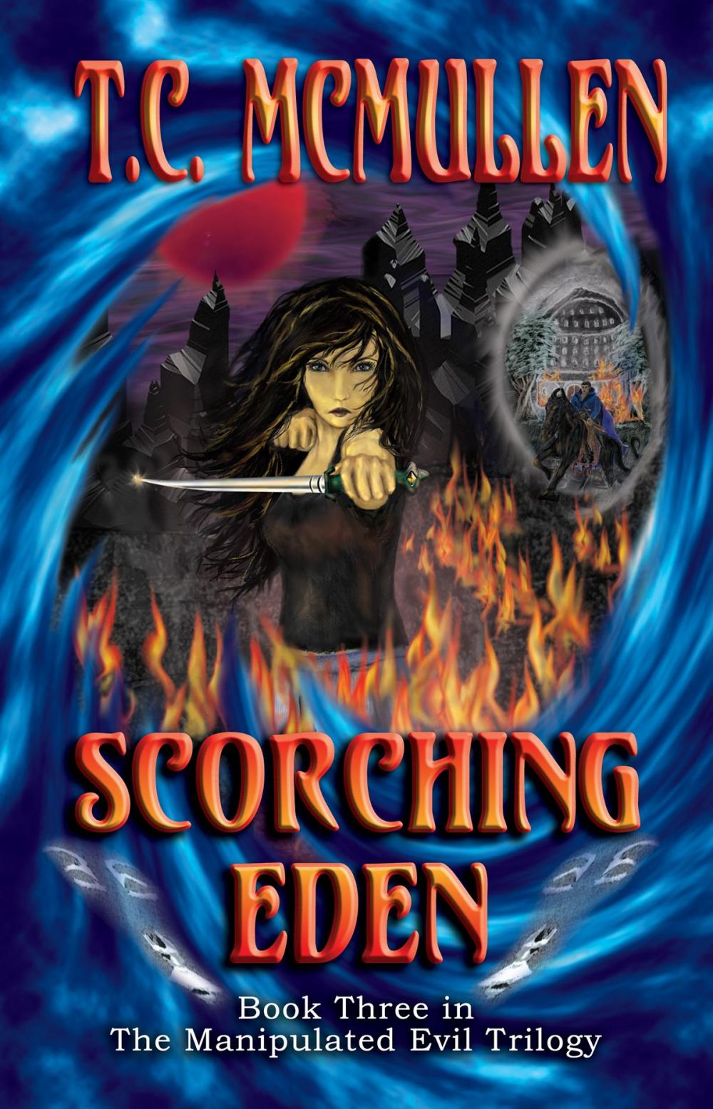 Big bigCover of Scorching Eden: Book Three of the Manipulated Evil Trilogy