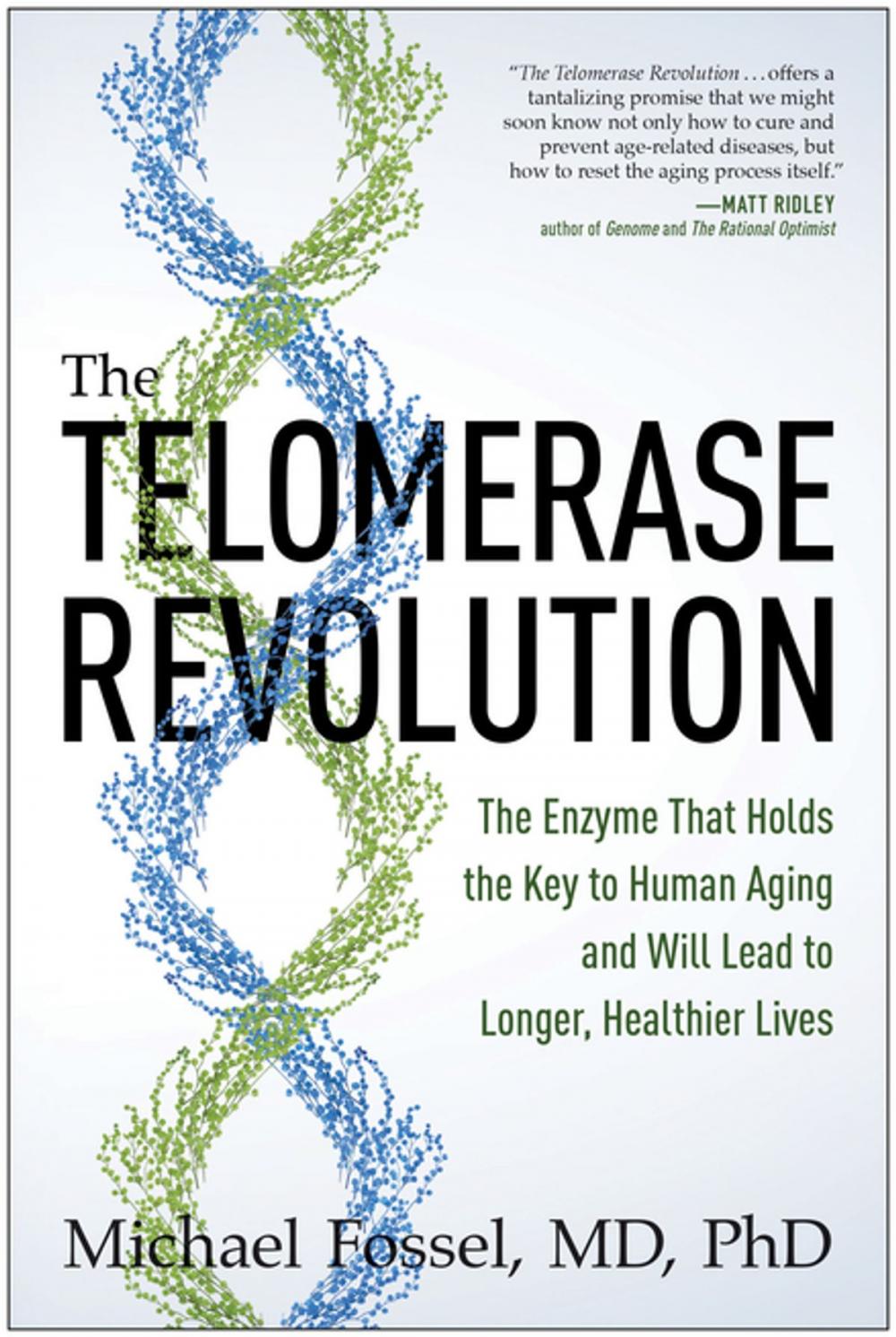 Big bigCover of The Telomerase Revolution