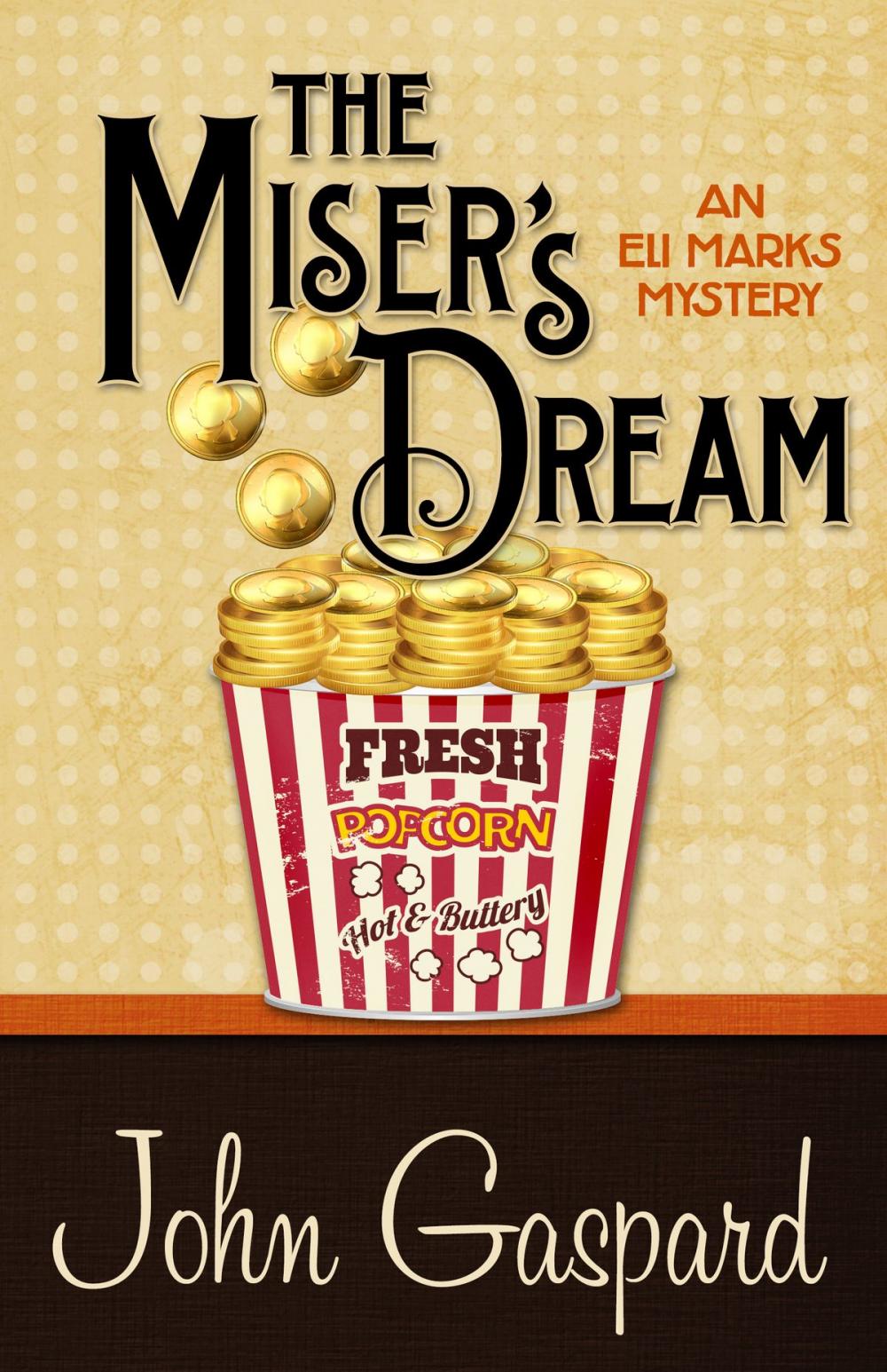 Big bigCover of THE MISER’S DREAM