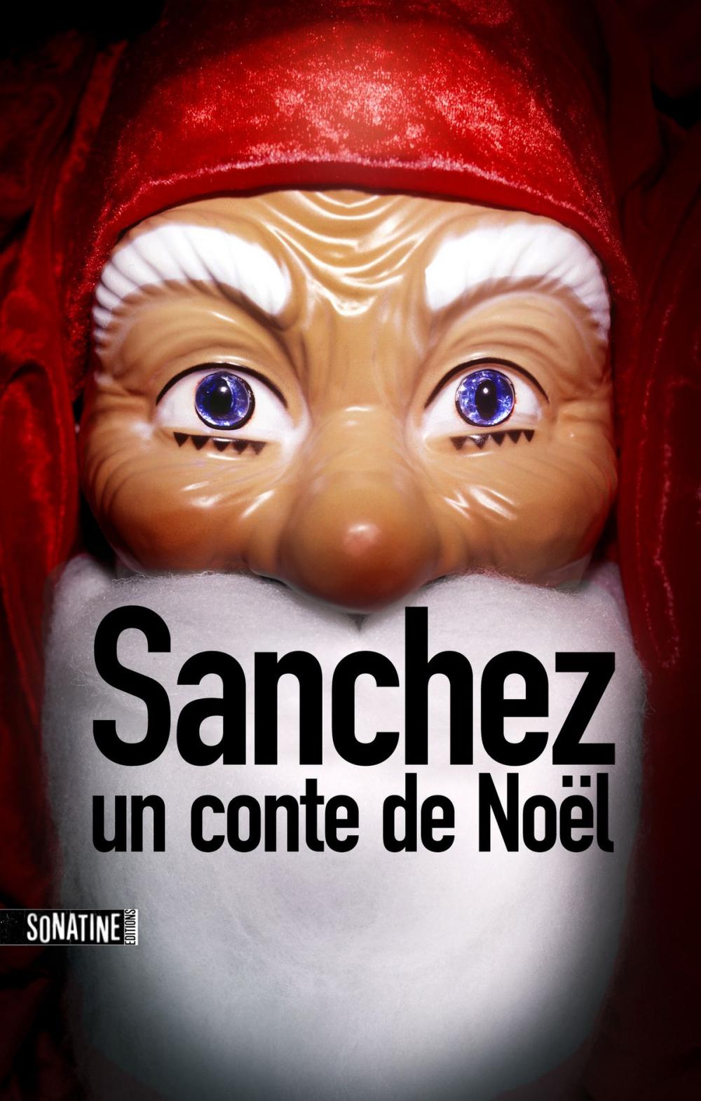 Big bigCover of Sanchez : Un conte de Noël