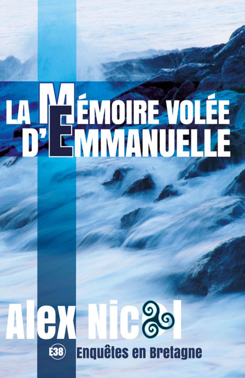 Big bigCover of La Mémoire volée d'Emmanuelle