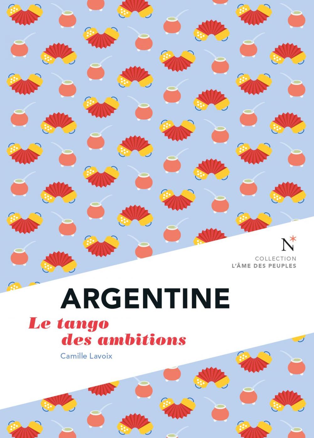 Big bigCover of Argentine : Le tango des ambitions