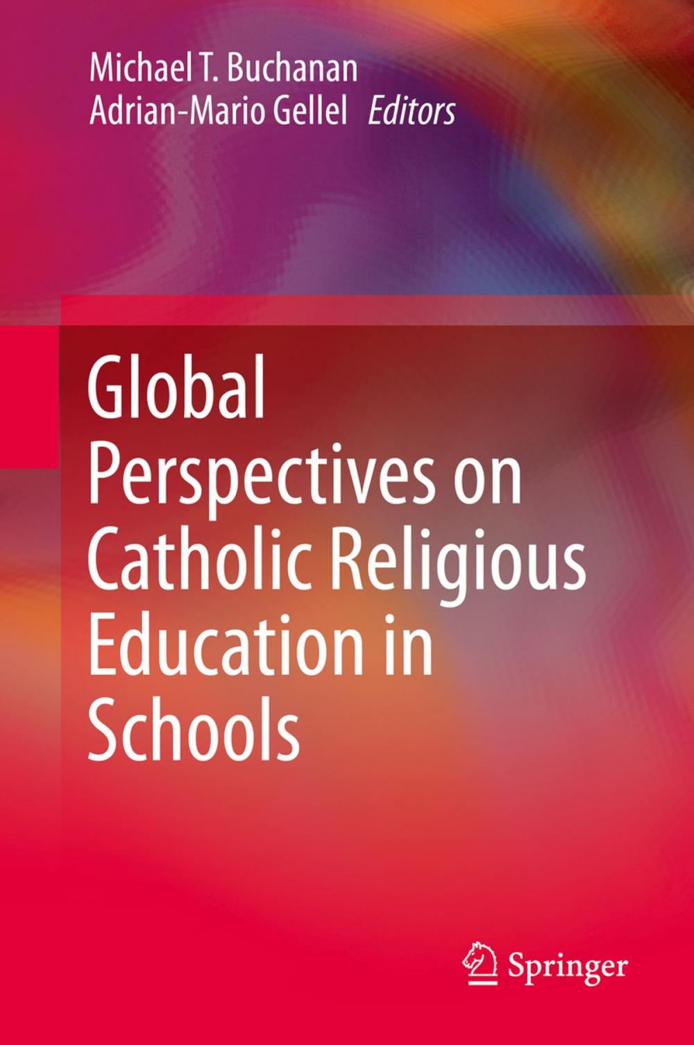 Big bigCover of Global Perspectives on Catholic Religious Education in Schools