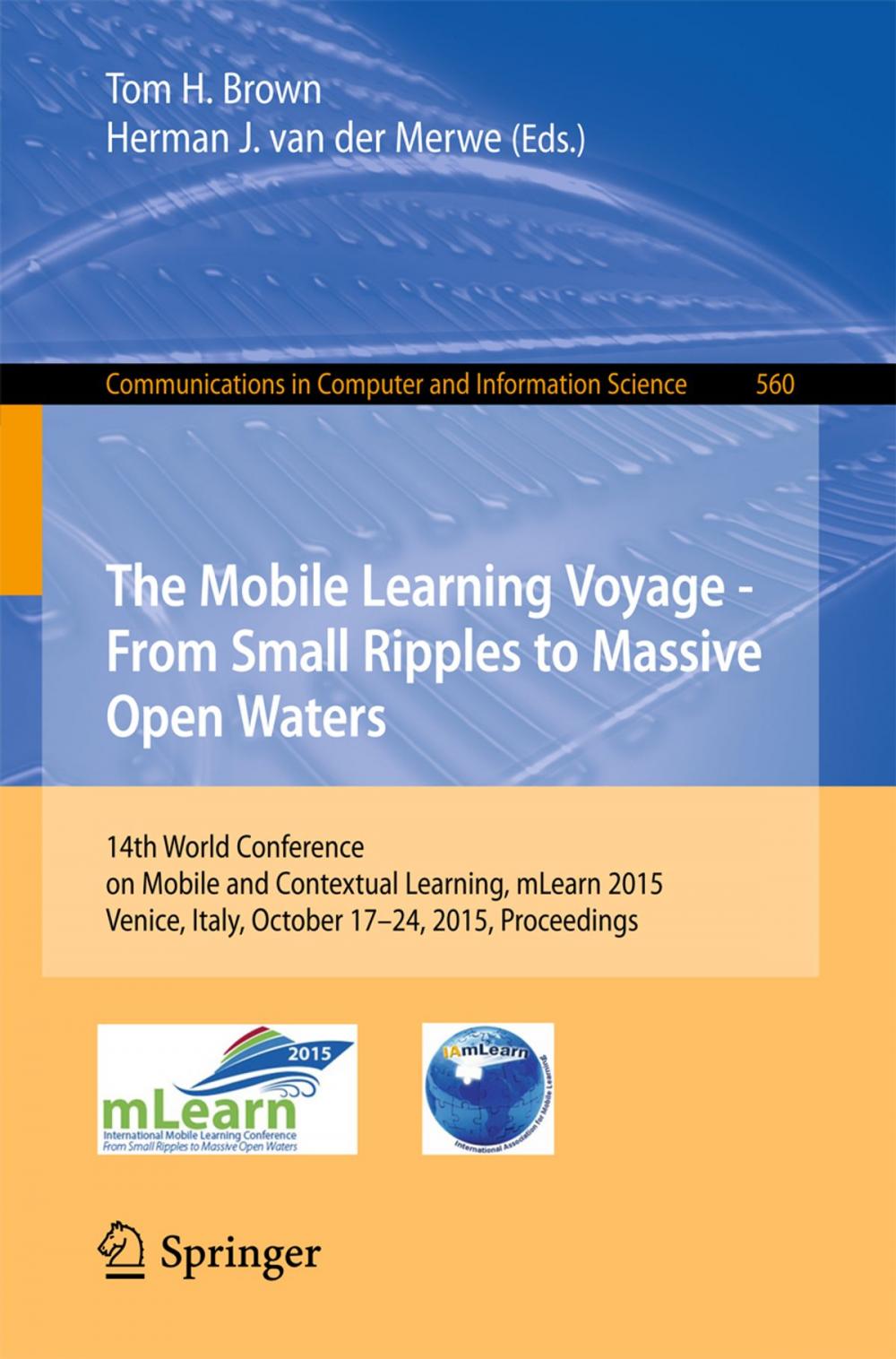 Big bigCover of The Mobile Learning Voyage - From Small Ripples to Massive Open Waters