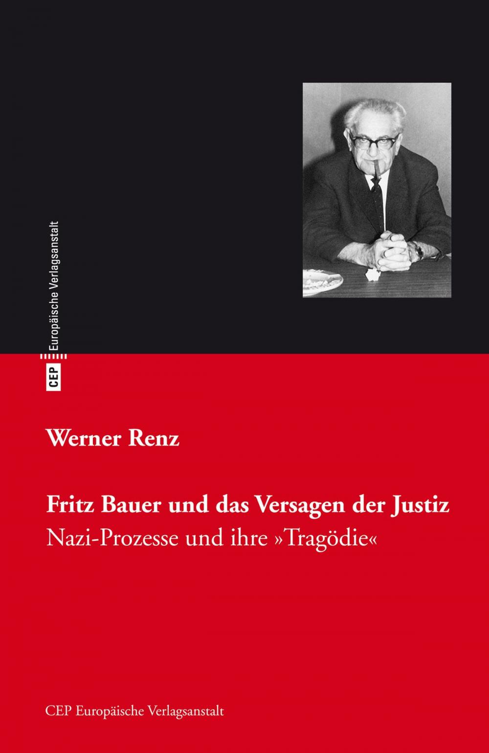 Big bigCover of Fritz Bauer und das Versagen der Justiz